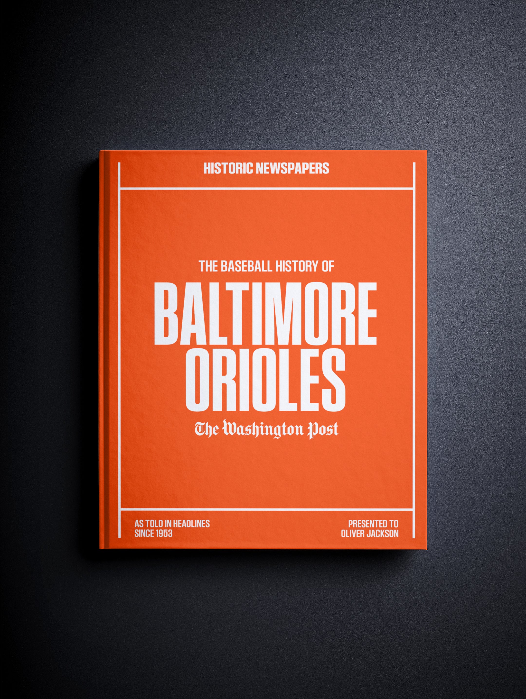 The Baseball History of Baltimore Orioles Washington Post Edition