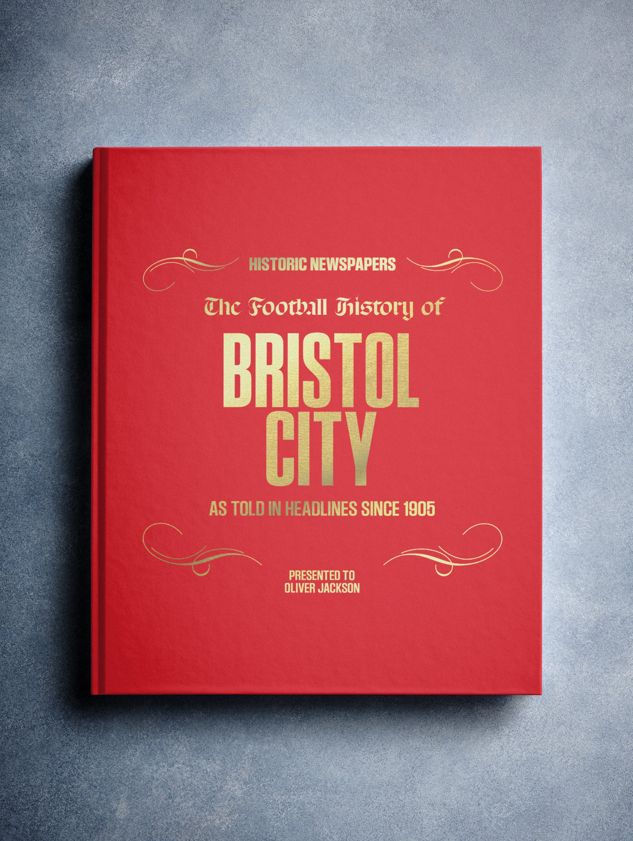 The Football History of Bristol City Book - Historic Newspapers
