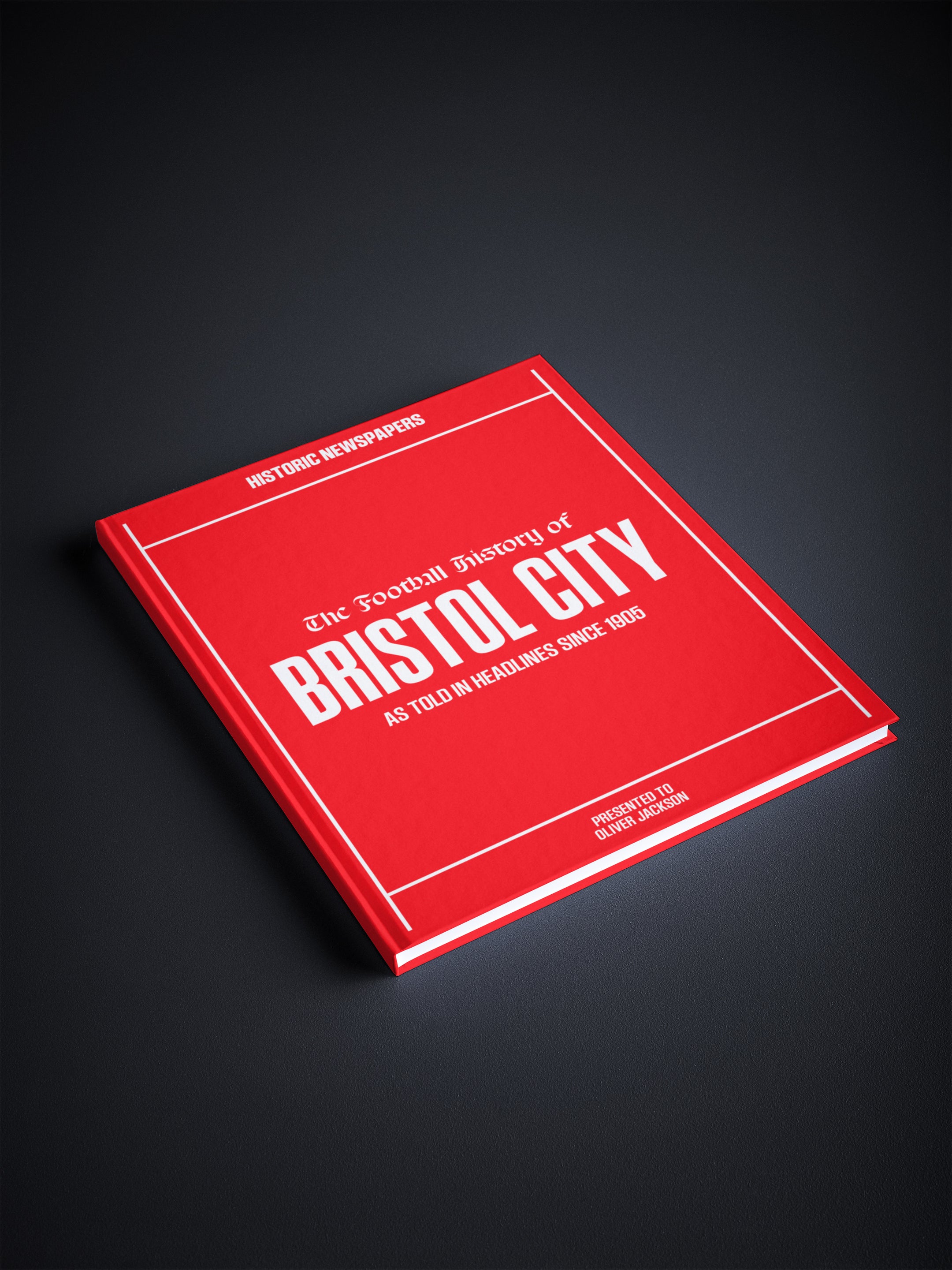The Football History of Bristol City Book - Historic Newspapers