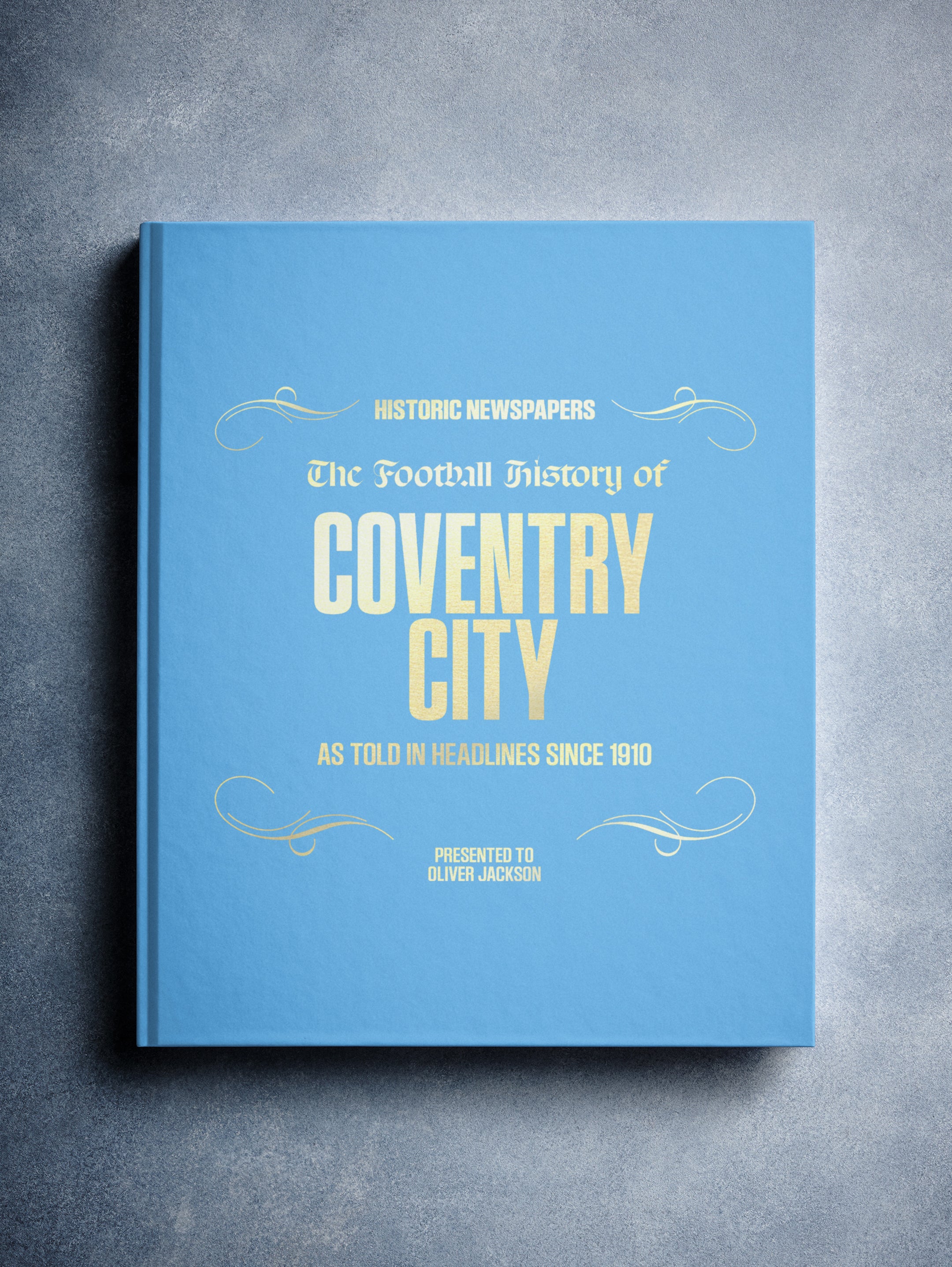 The Football History of Coventry City Book - Historic Newspapers