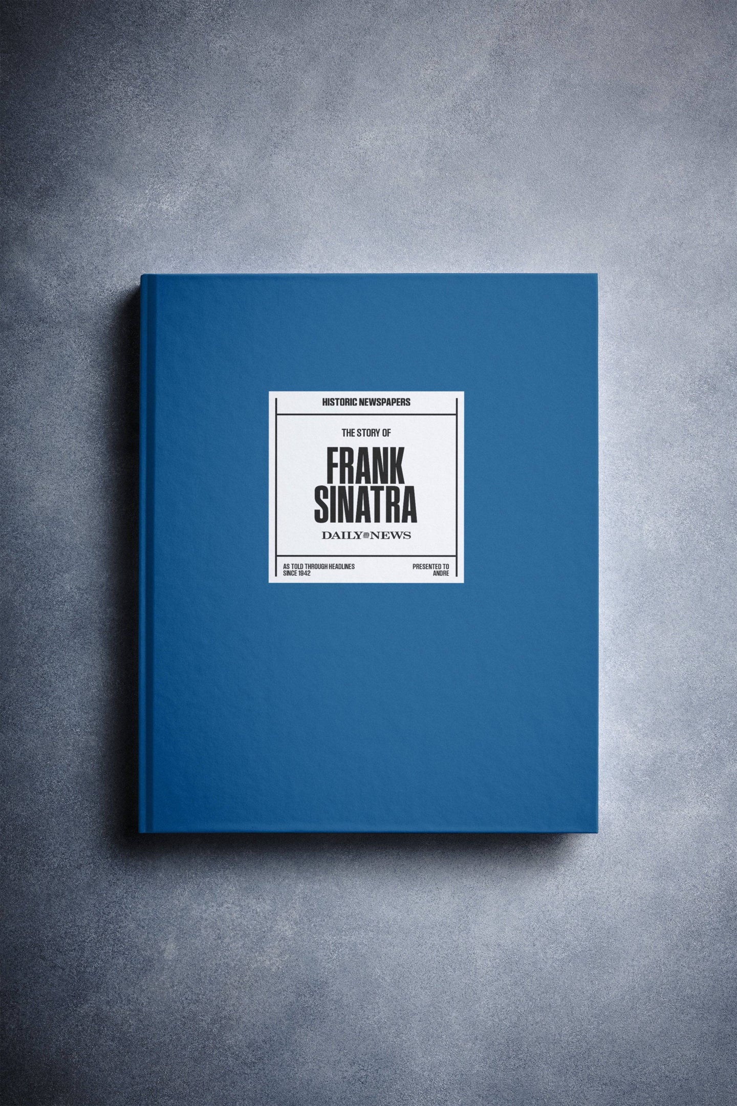The Story of Frank Sinatra New York Daily News Edition - Historic Newspapers