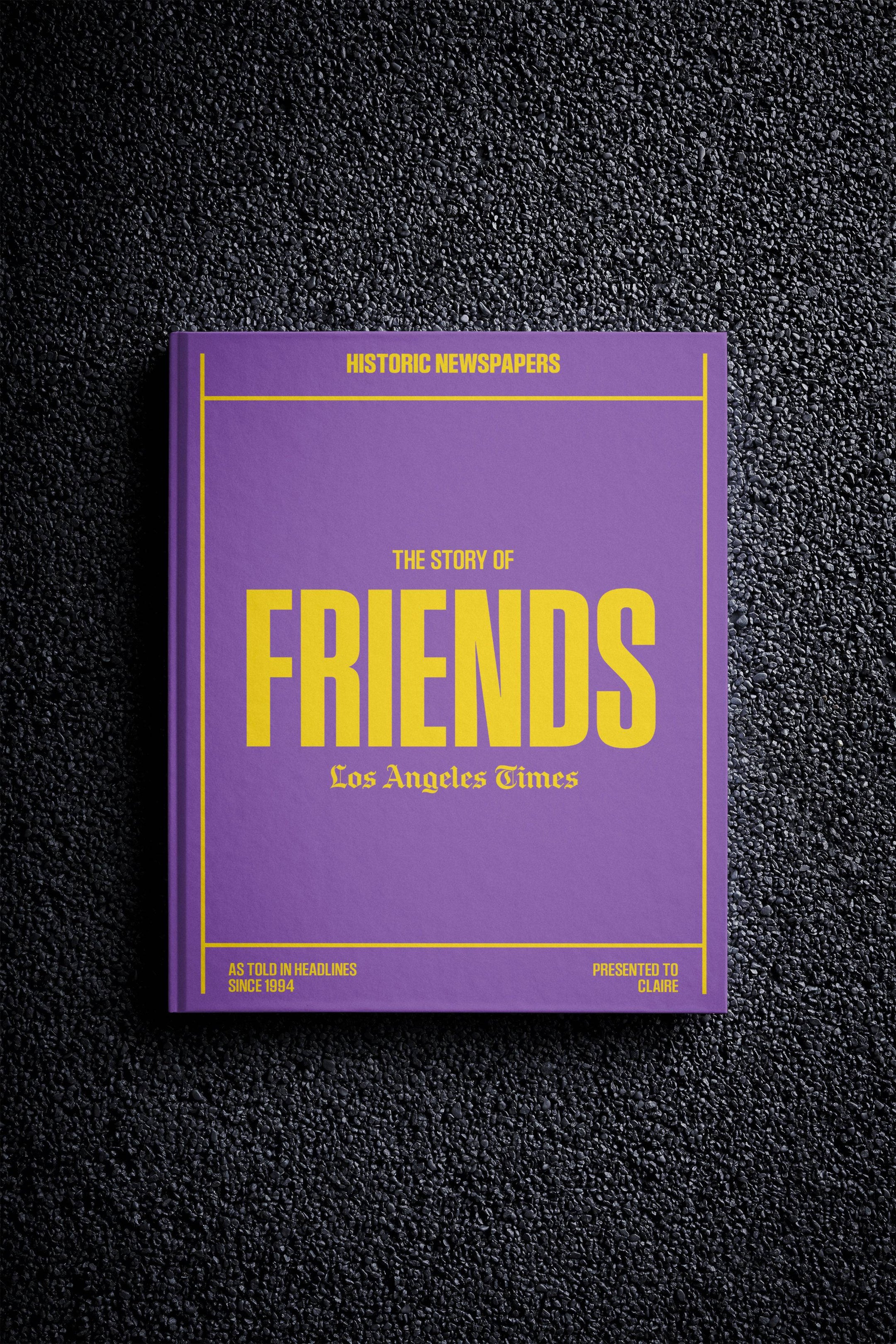 The Story of Friends Los Angeles Times Edition