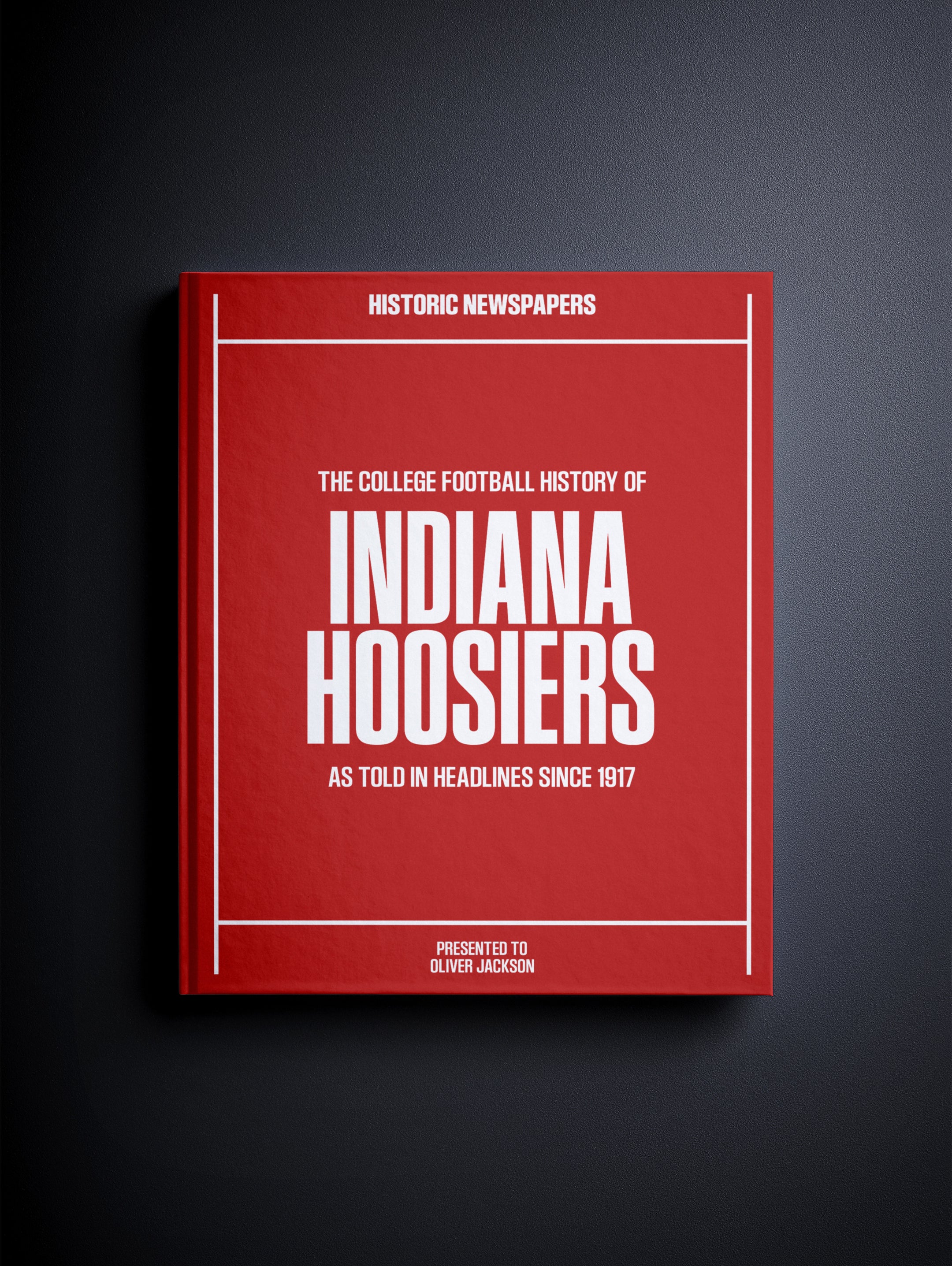 The College Football History of Indiana Hoosiers Book