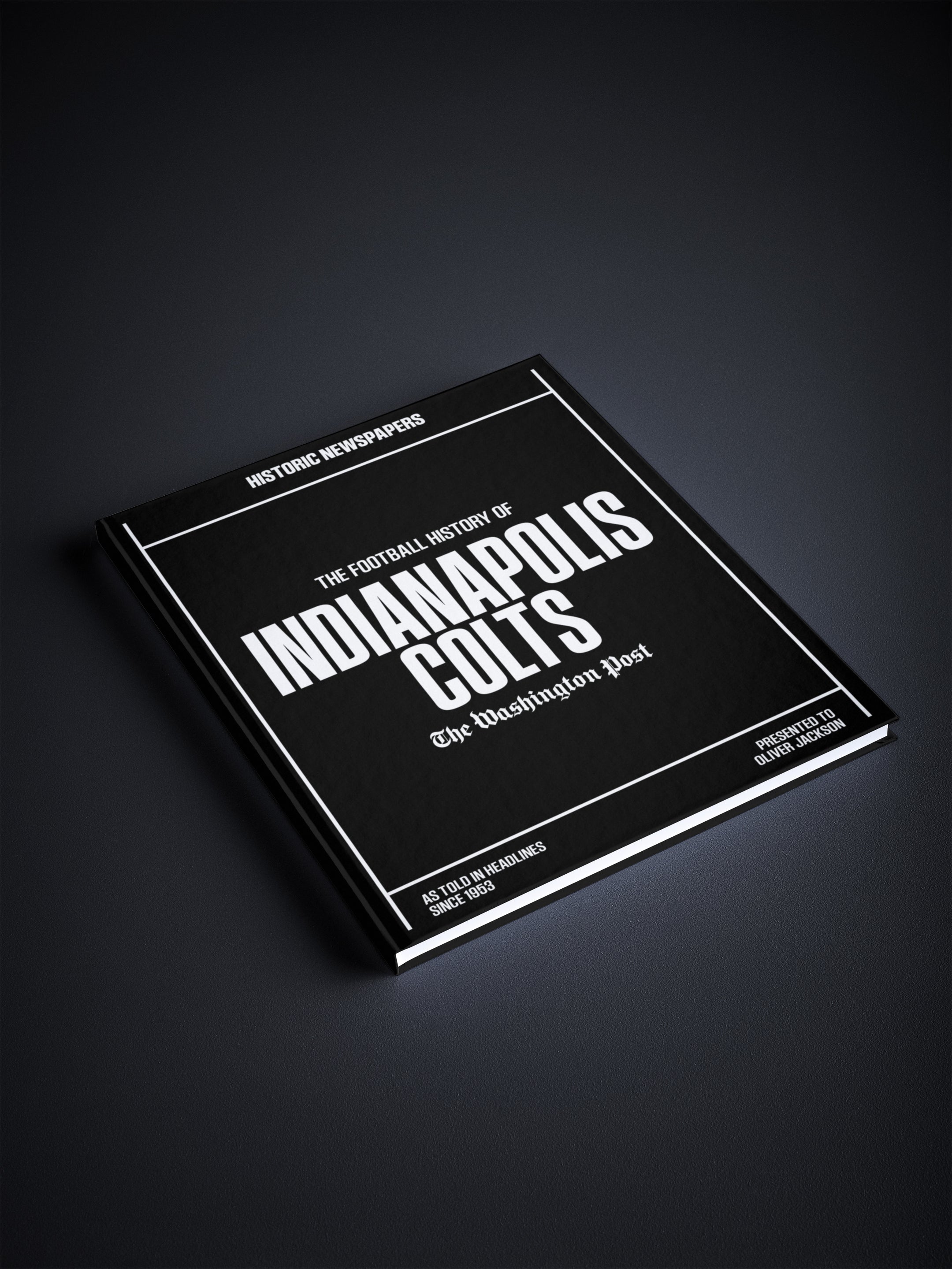 The US Football History of Indianapolis Colts Washington Post Edition Book - Historic Newspapers