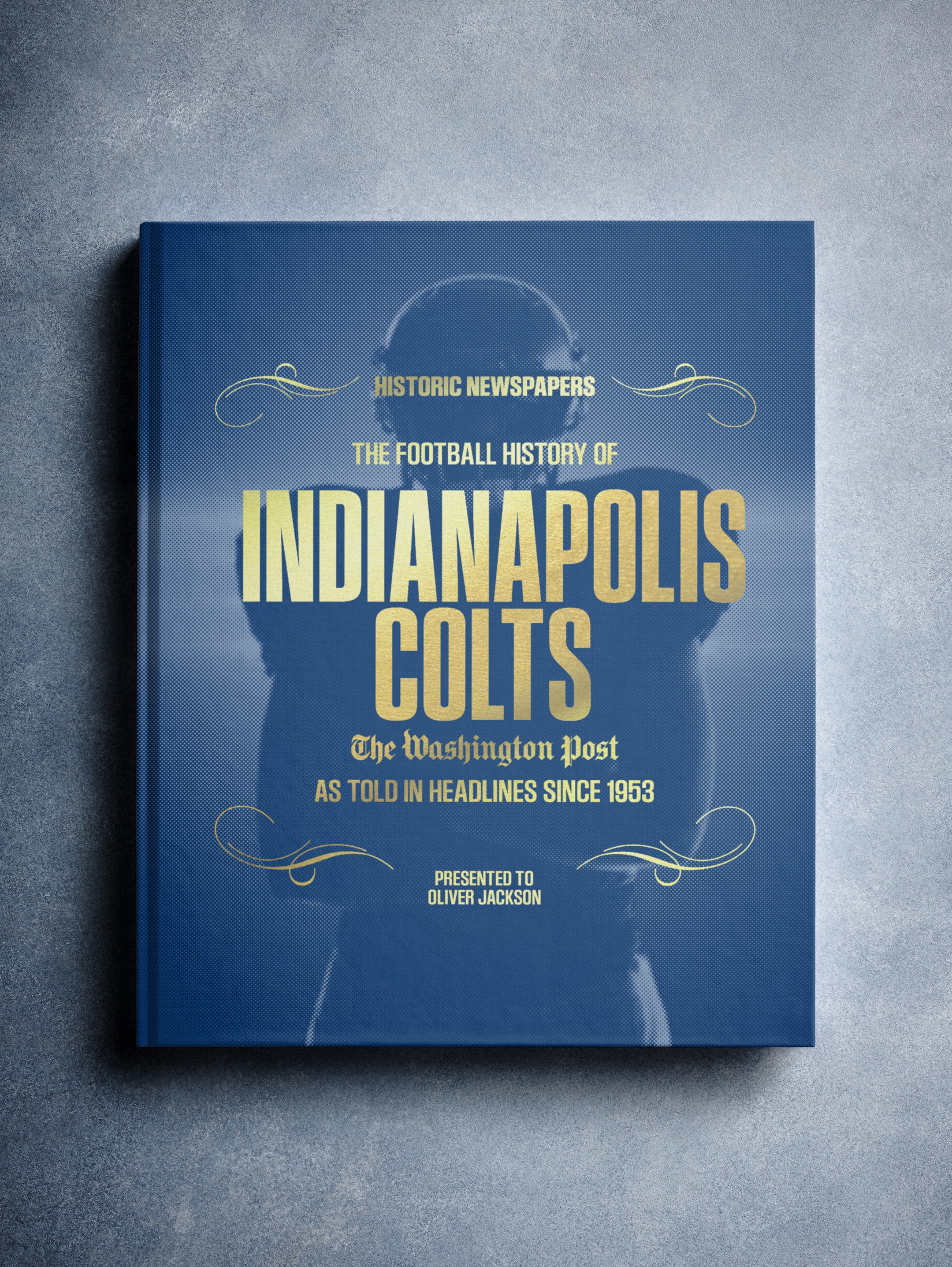 The US Football History of Indianapolis Colts Washington Post Edition Book - Historic Newspapers