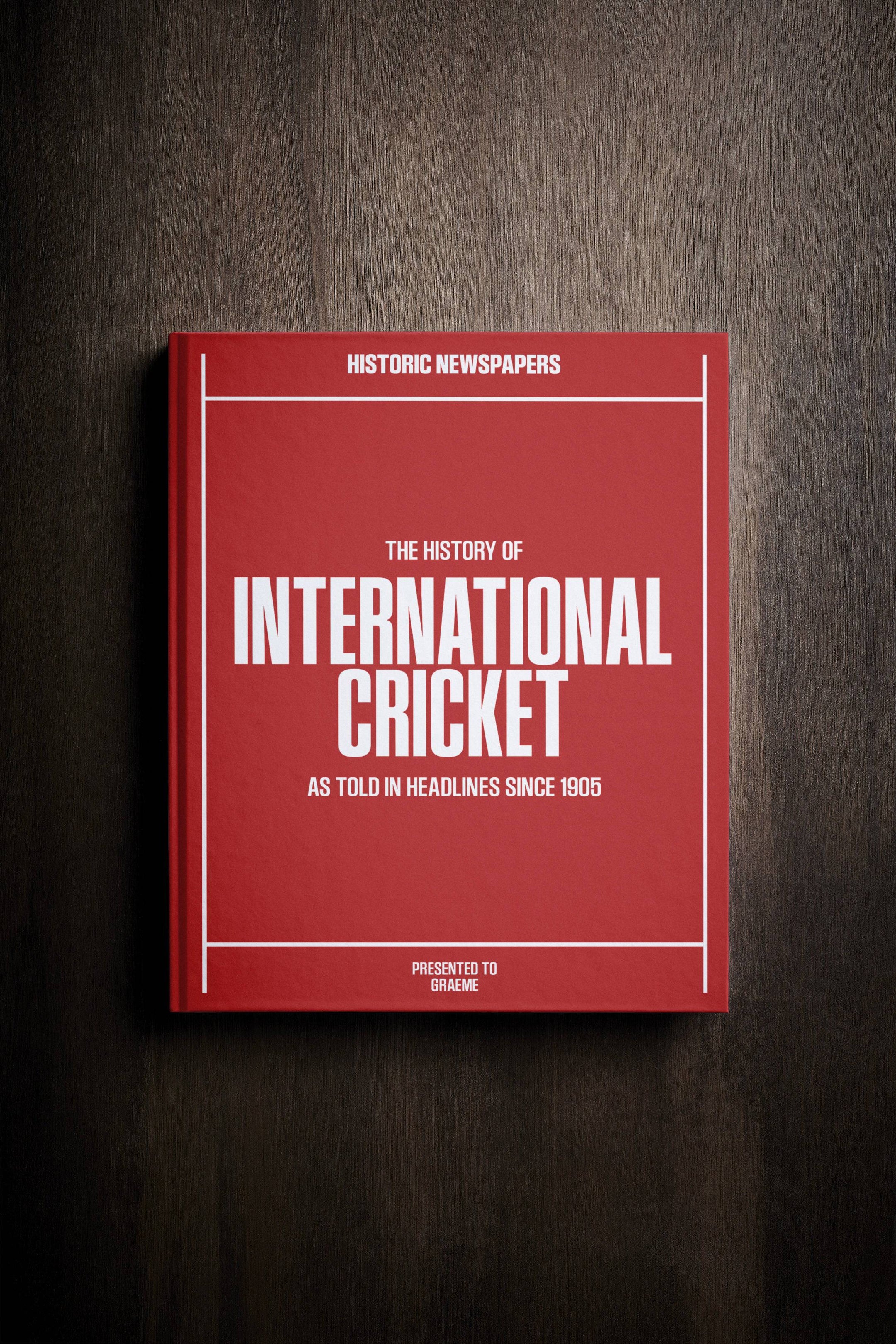 The History of International Cricket