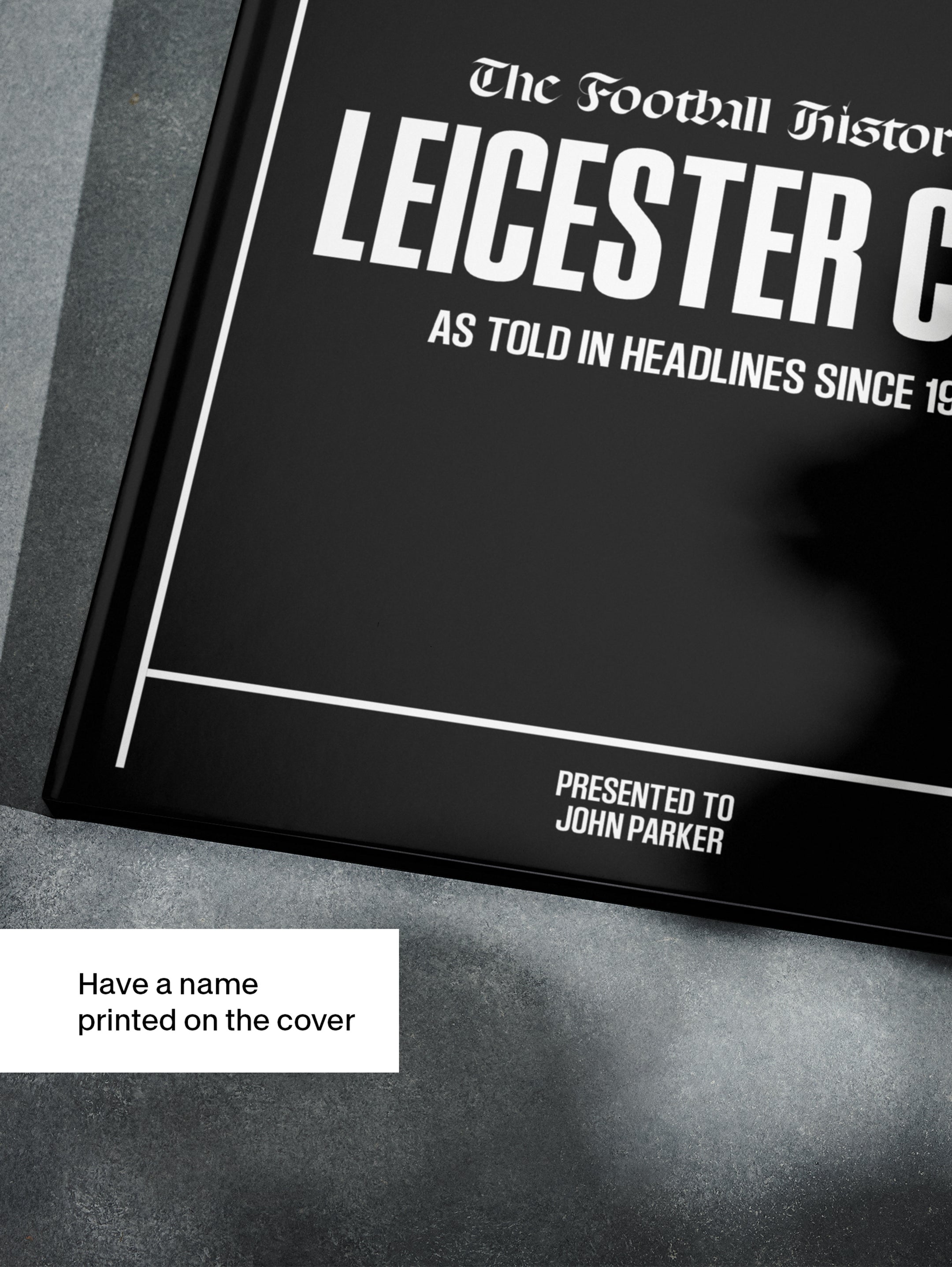 The Football History of Leicester City Book - Historic Newspapers