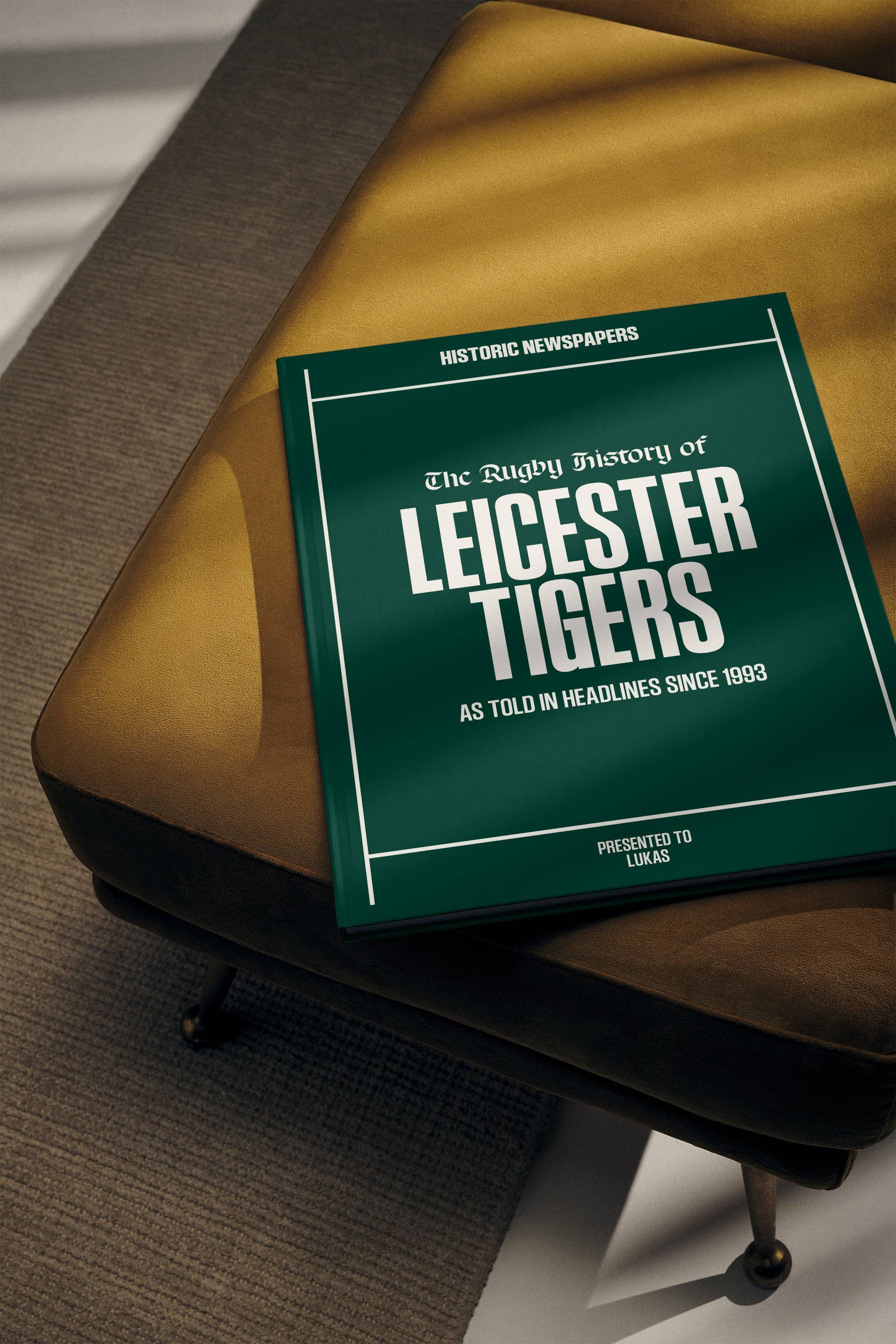 The Rugby History of Leicester Tigers Book - Historic Newspapers