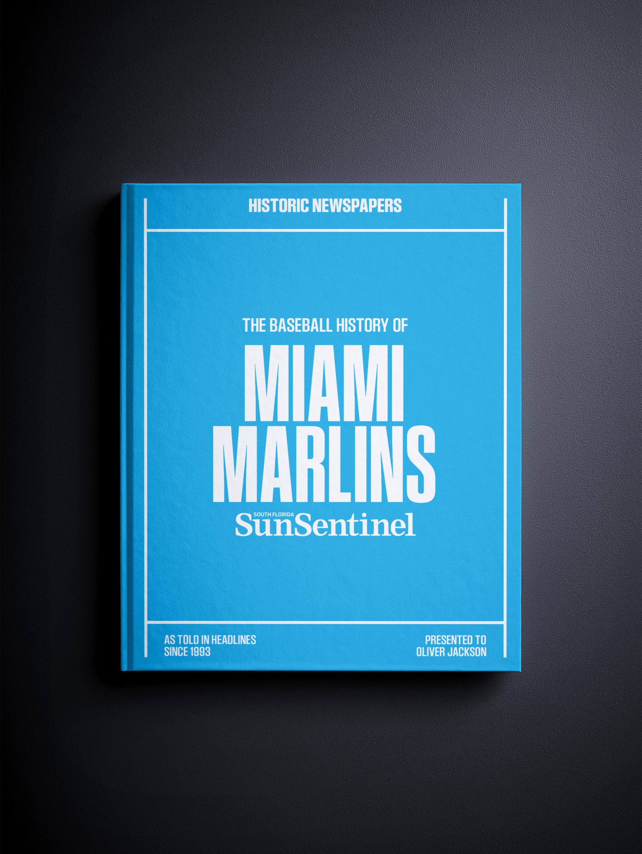 The Baseball History of Miami Marlins South Florida Sun Sentinel Edition