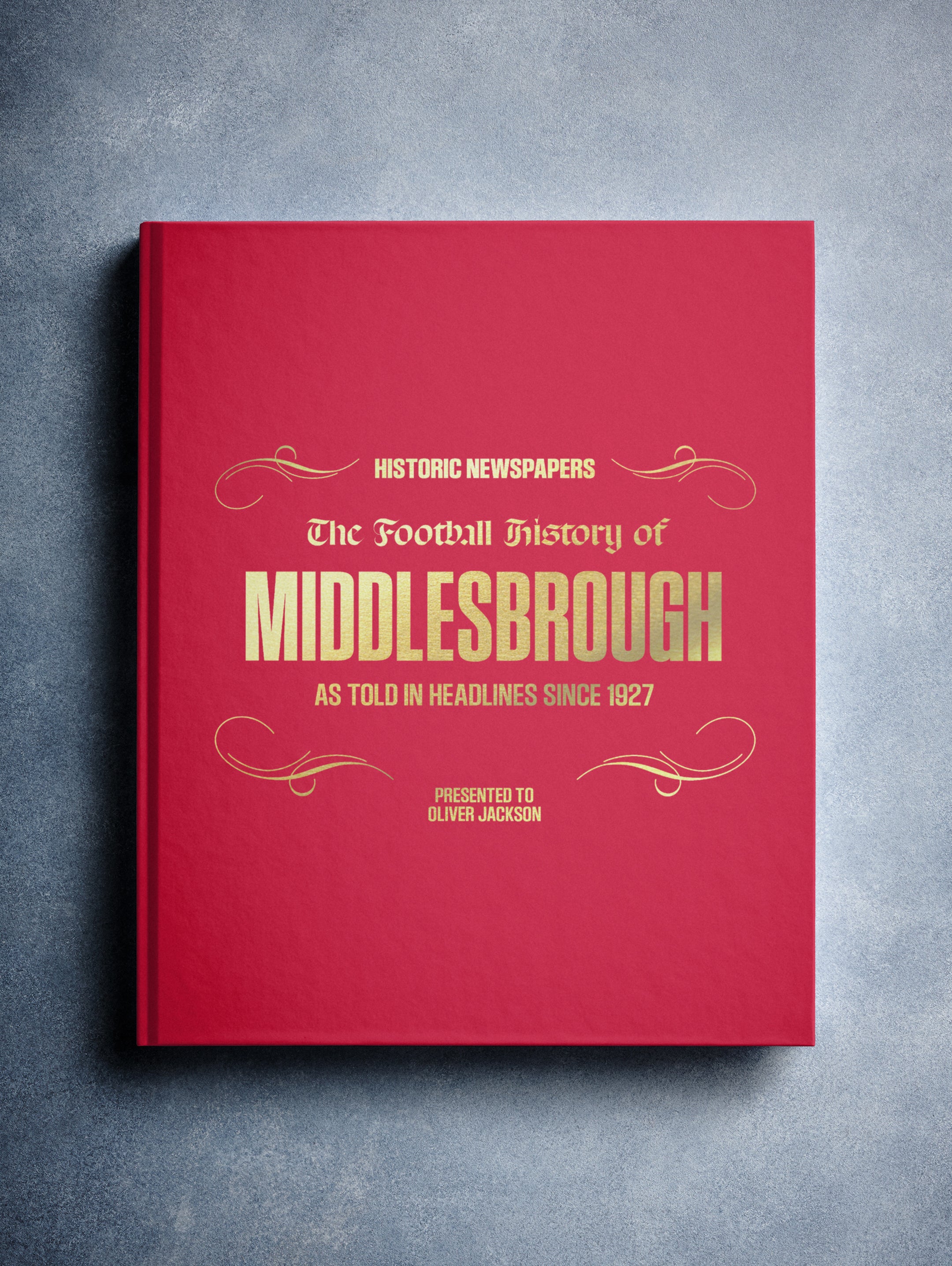 The Football History of Middlesbrough Book - Historic Newspapers