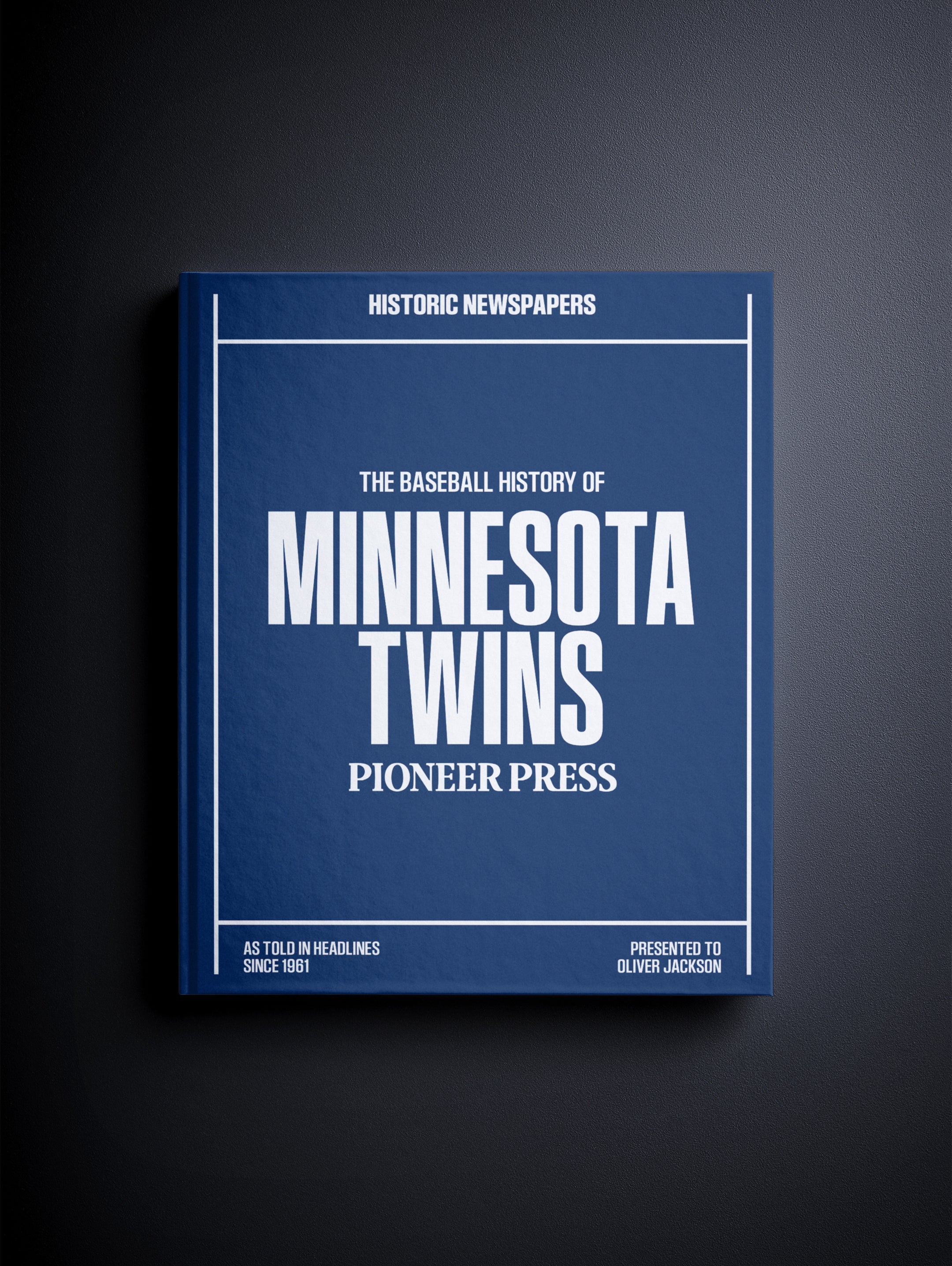 The Baseball History of Minnesota Twins Pioneer Press Edition - Historic Newspapers