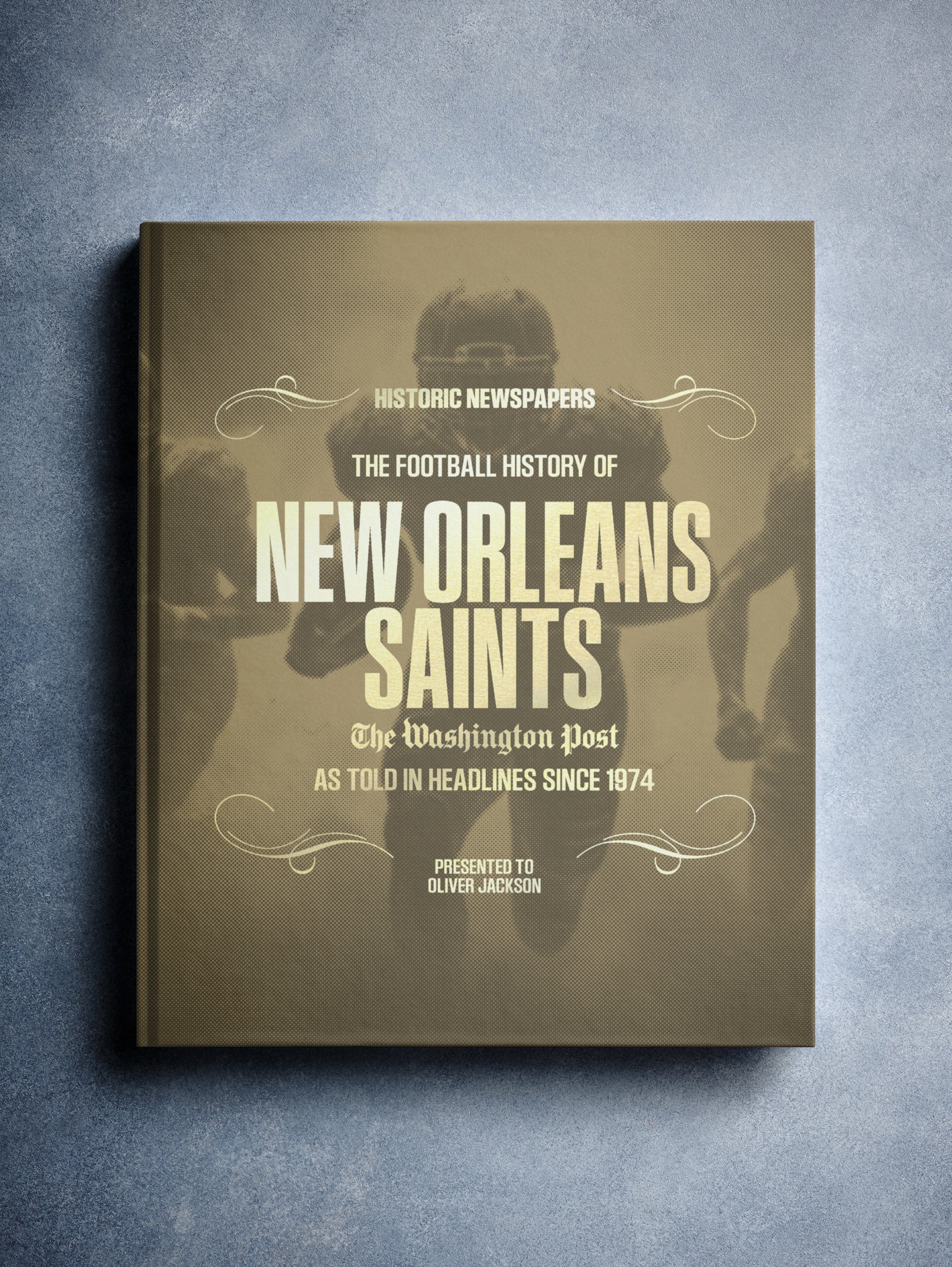 The Football History of New Orleans Saints Washington Post Edition Book