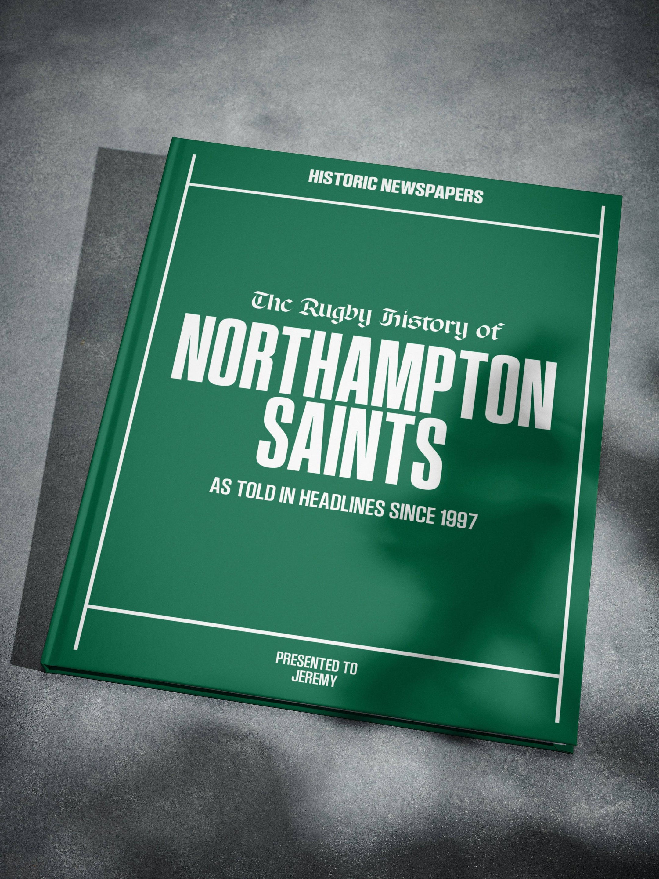 The Rugby History of Northampton Saints Book - Historic Newspapers