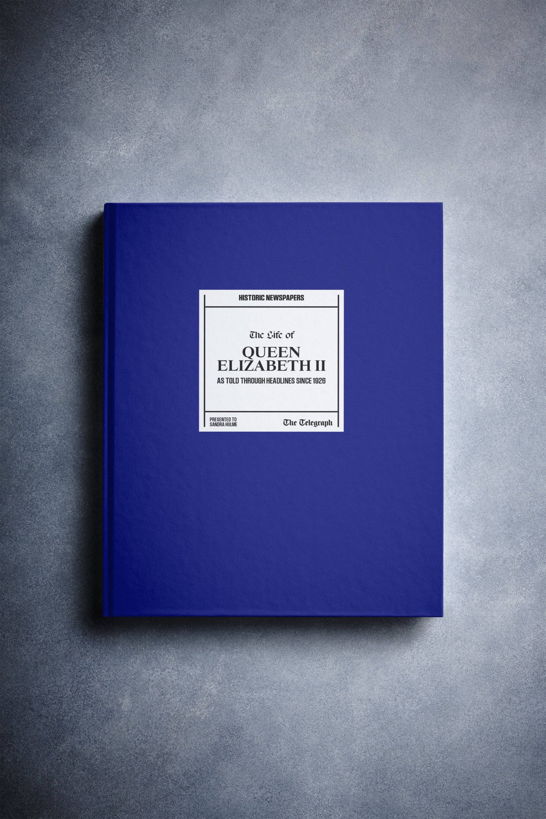 The History of Queen Elizabeth II Telegraph Edition Book - Historic Newspapers