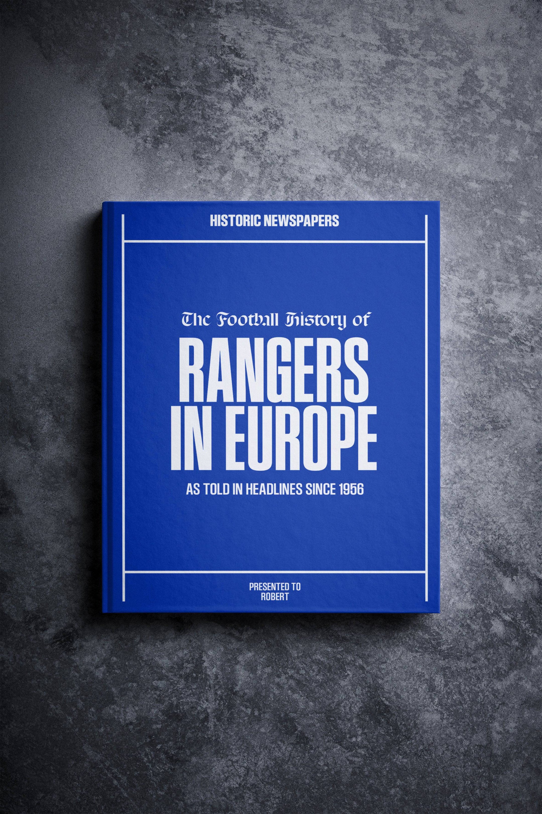 The Football History of Rangers in Europe Book - Historic Newspapers