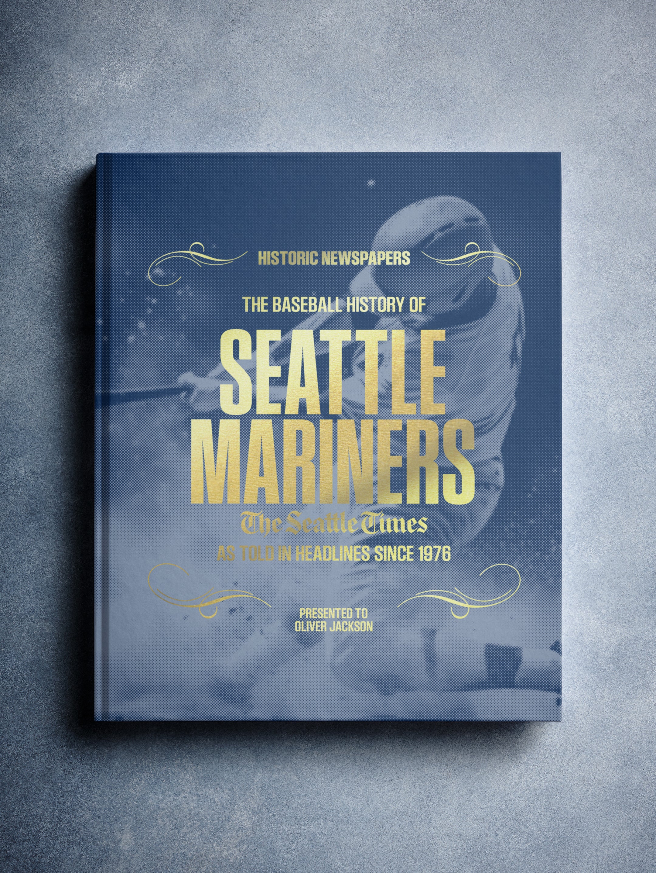 The Baseball History of Seattle Mariners Seattle Times Edition