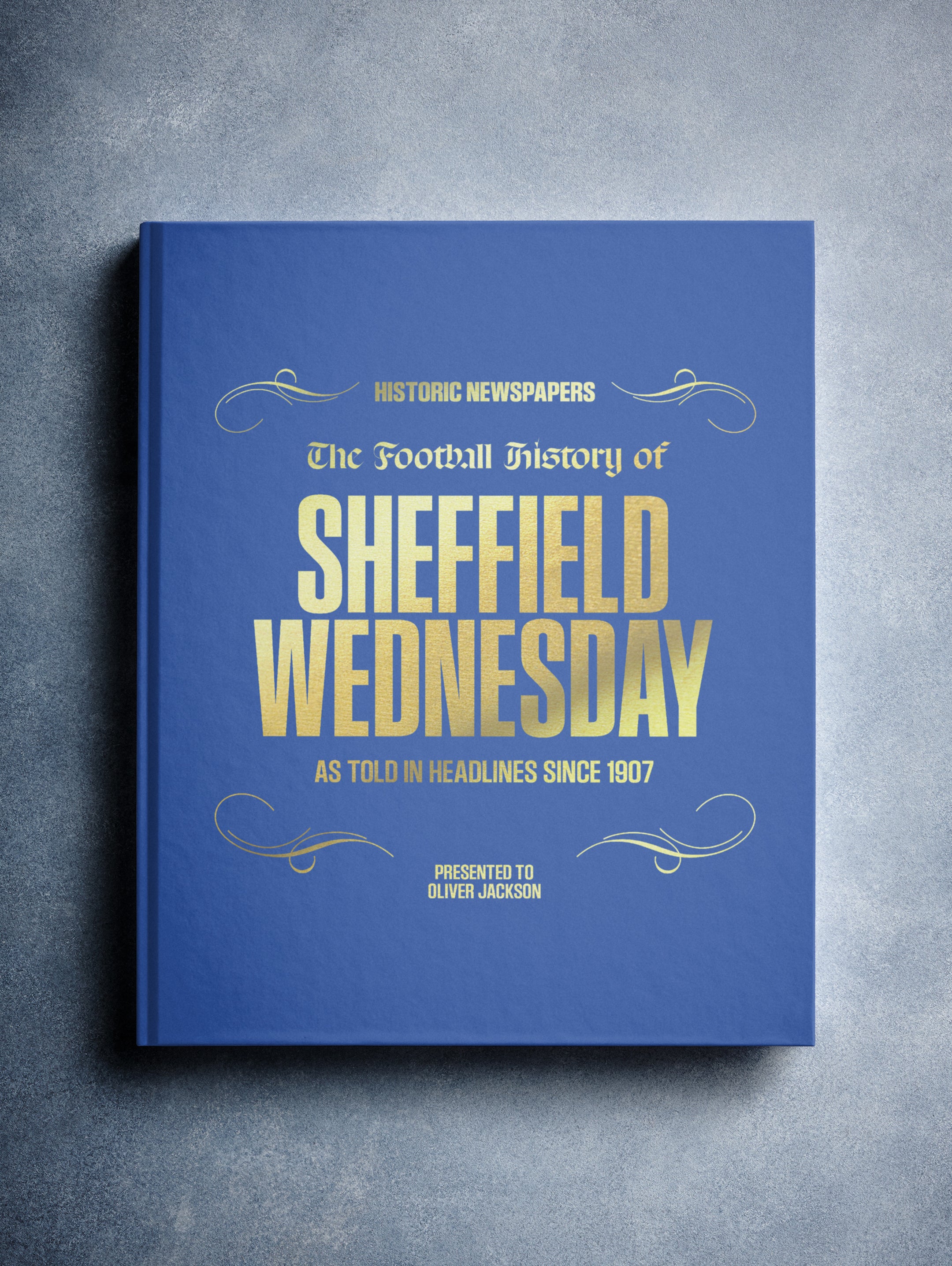 The Football History of Sheffield Wednesday Book - Historic Newspapers
