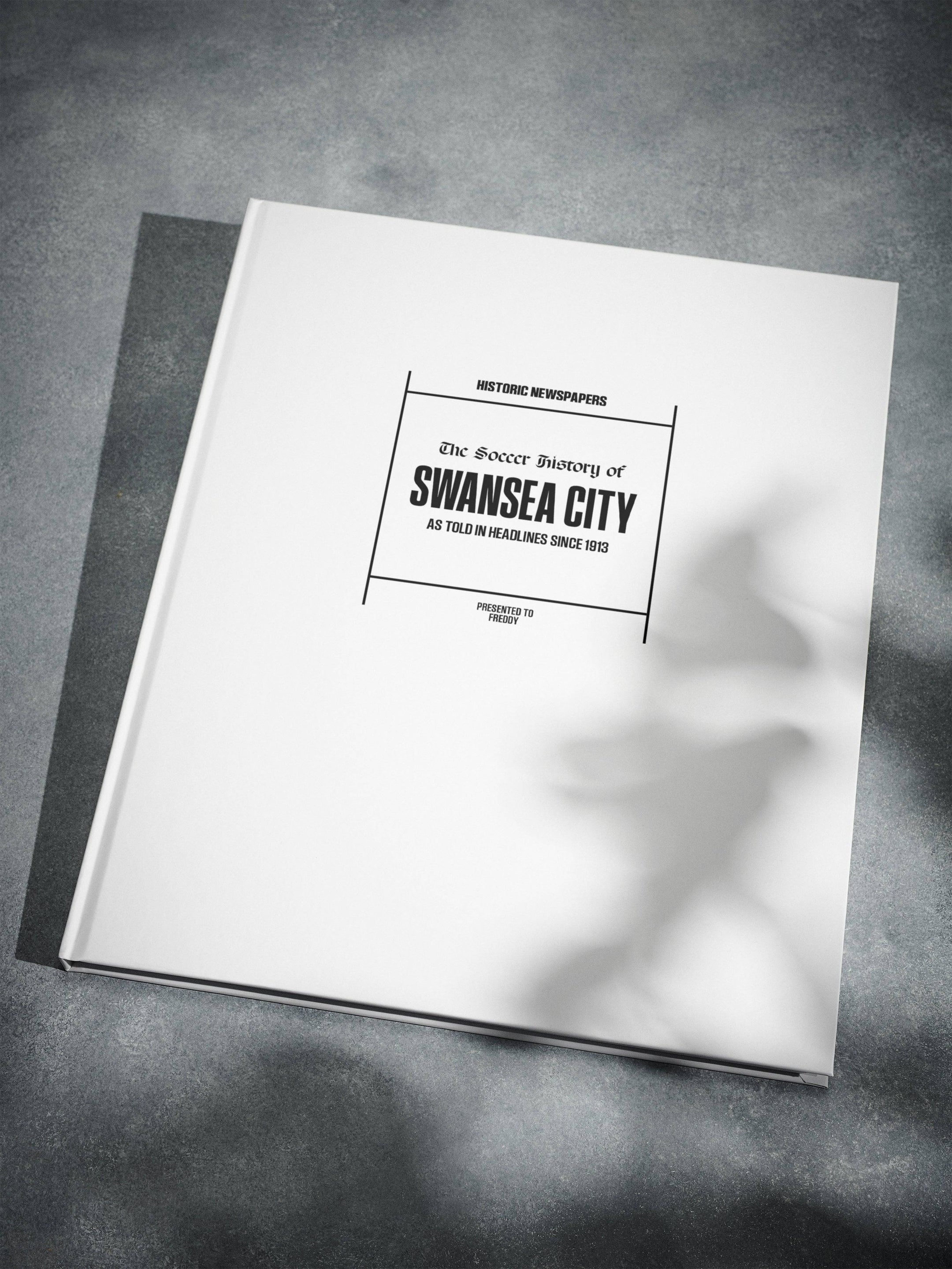 The Football History of Swansea City Book - Historic Newspapers