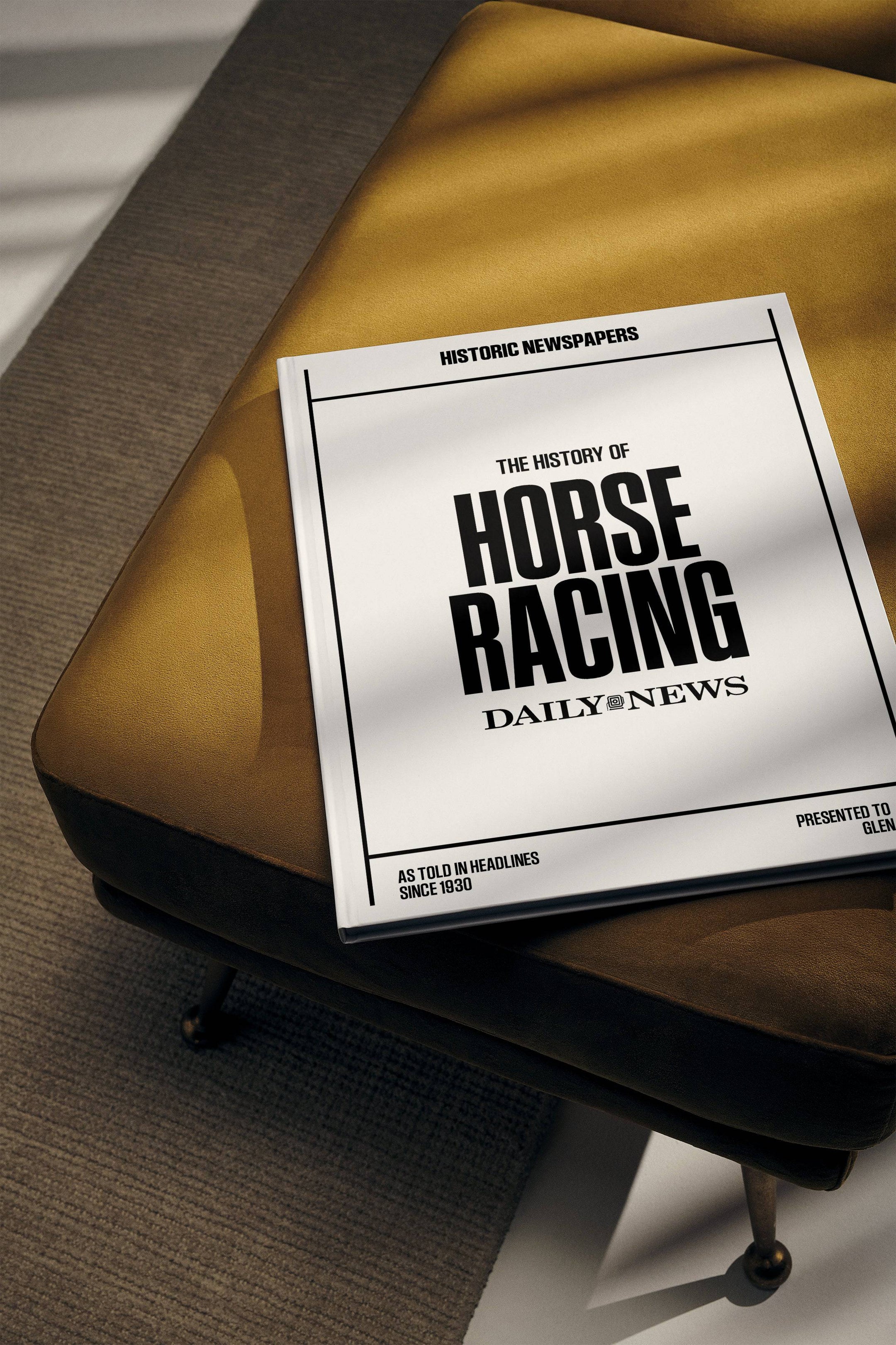 The History of US Horse Racing New York Daily News Edition - Historic Newspapers