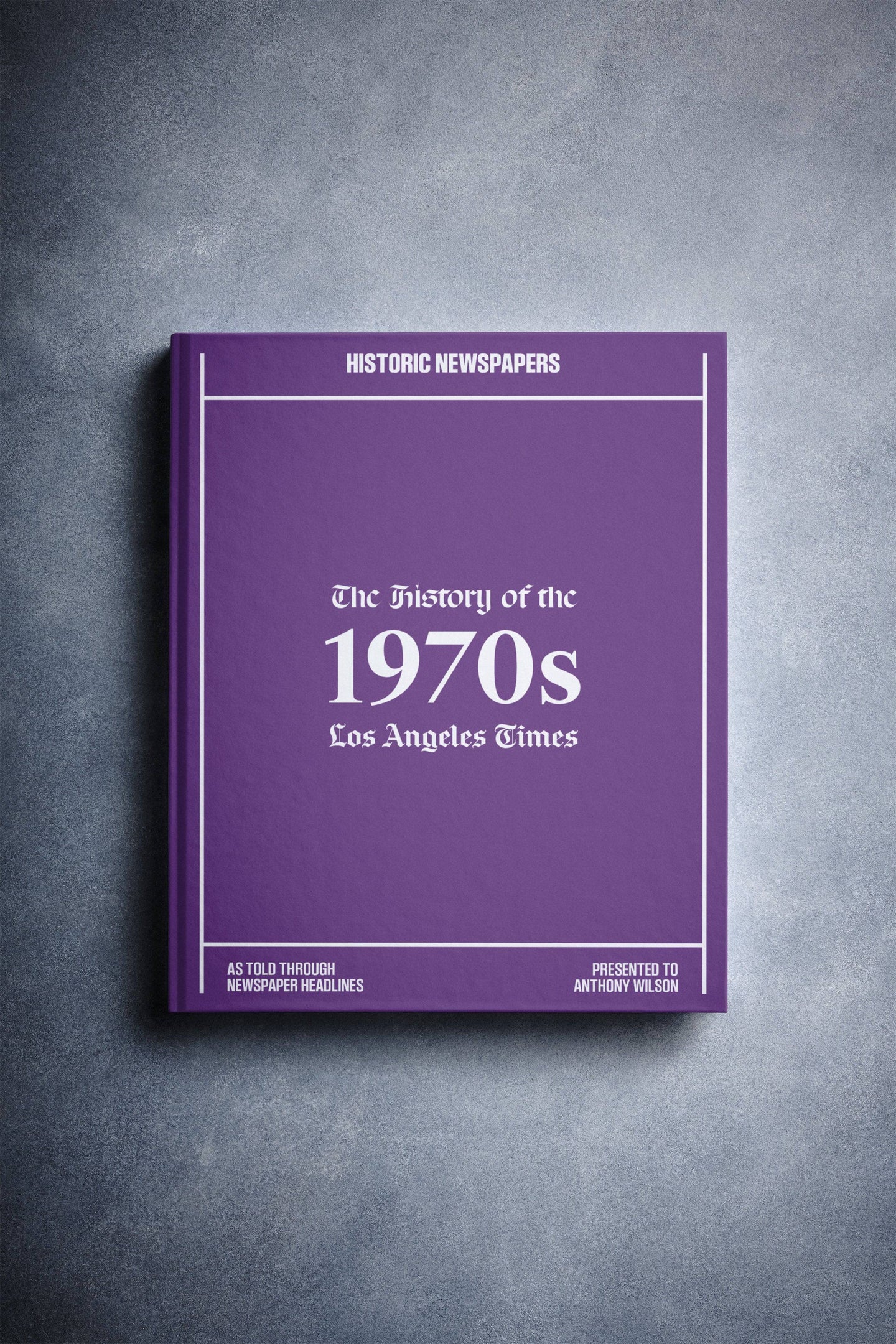 The History of 1970s Los Angeles Times Edition Book