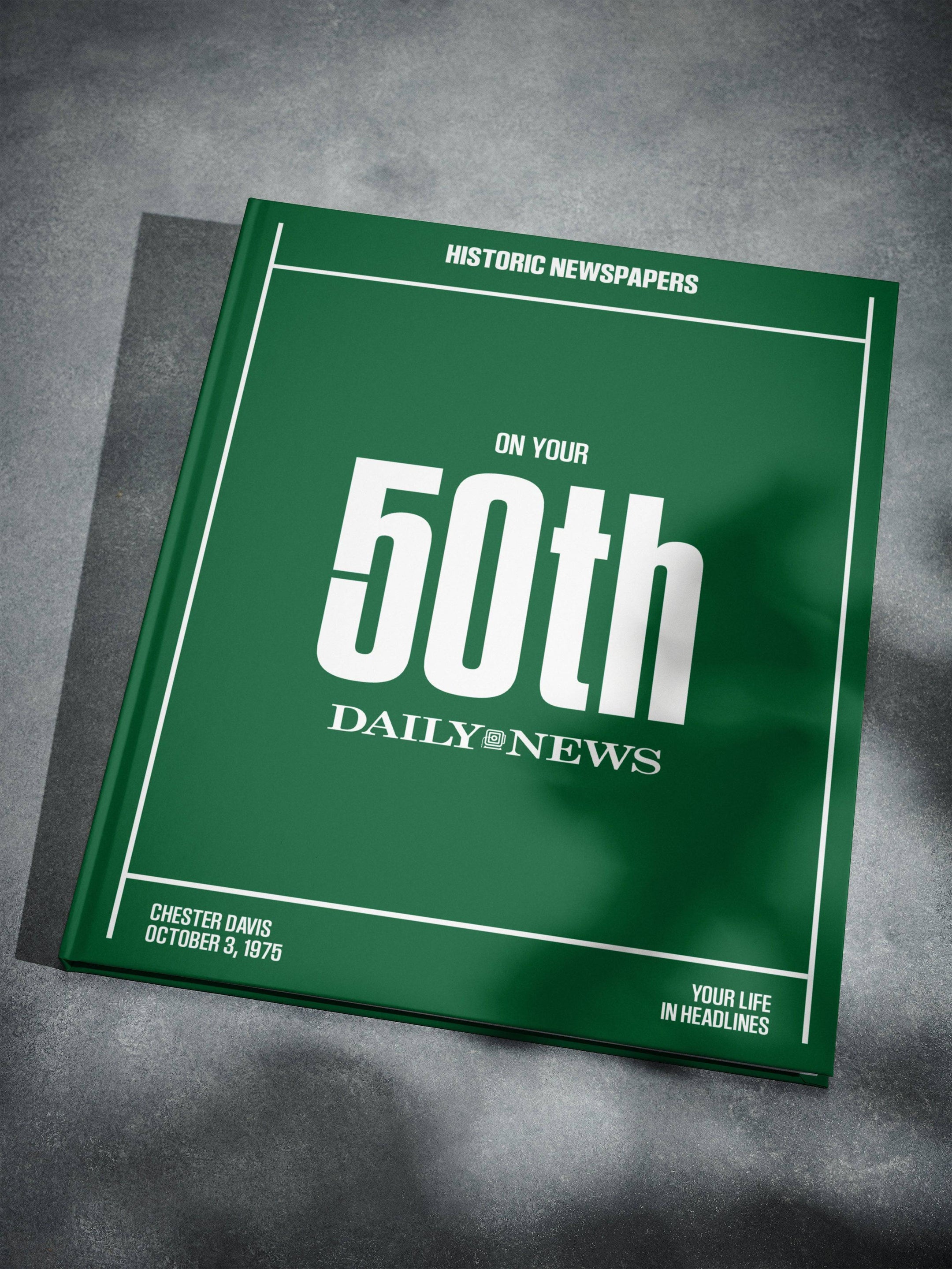 50th Milestone Birthday Newspaper Book New York Daily News Edition - Historic Newspapers