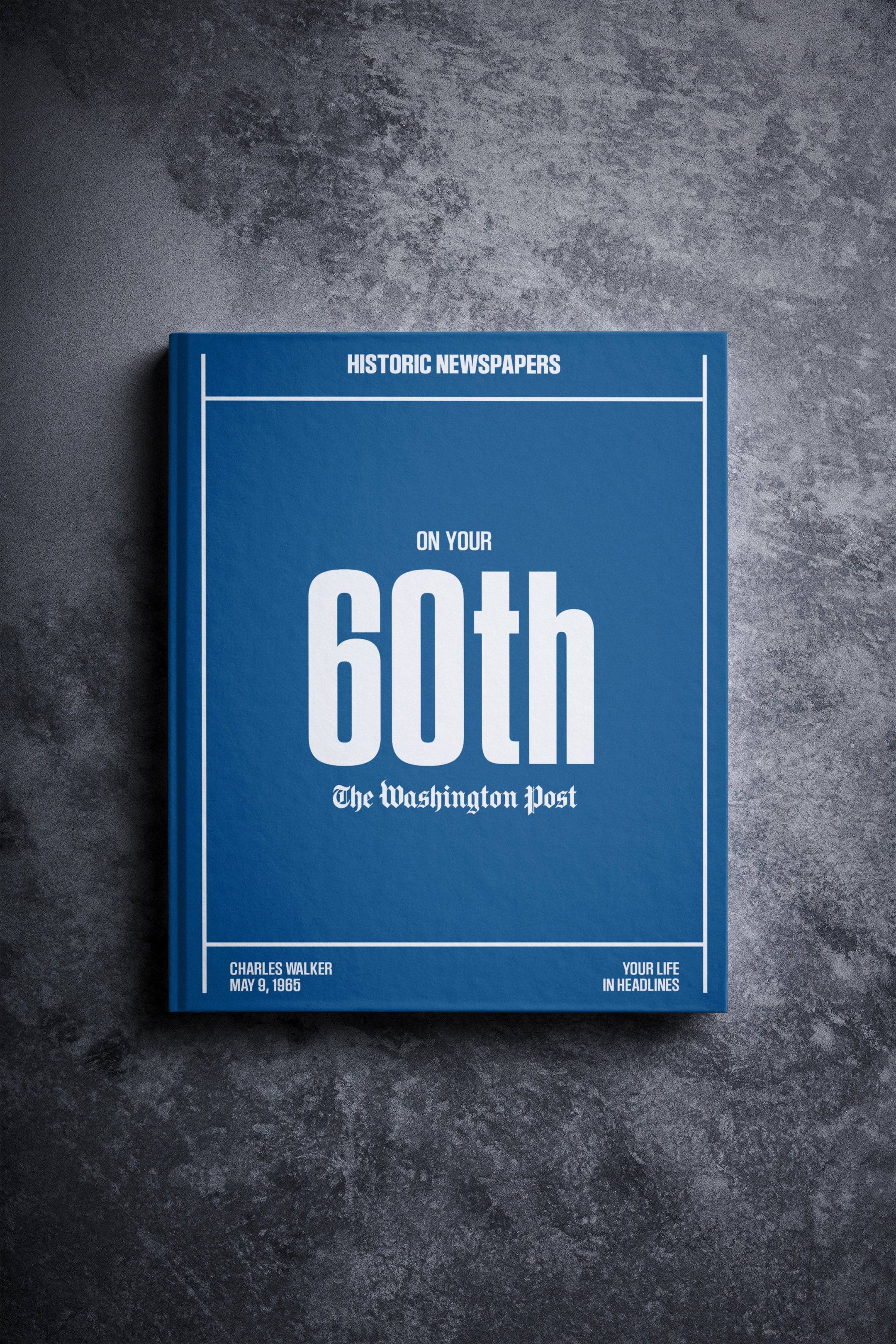 60th Milestone Birthday Newspaper Book Washington Post Edition