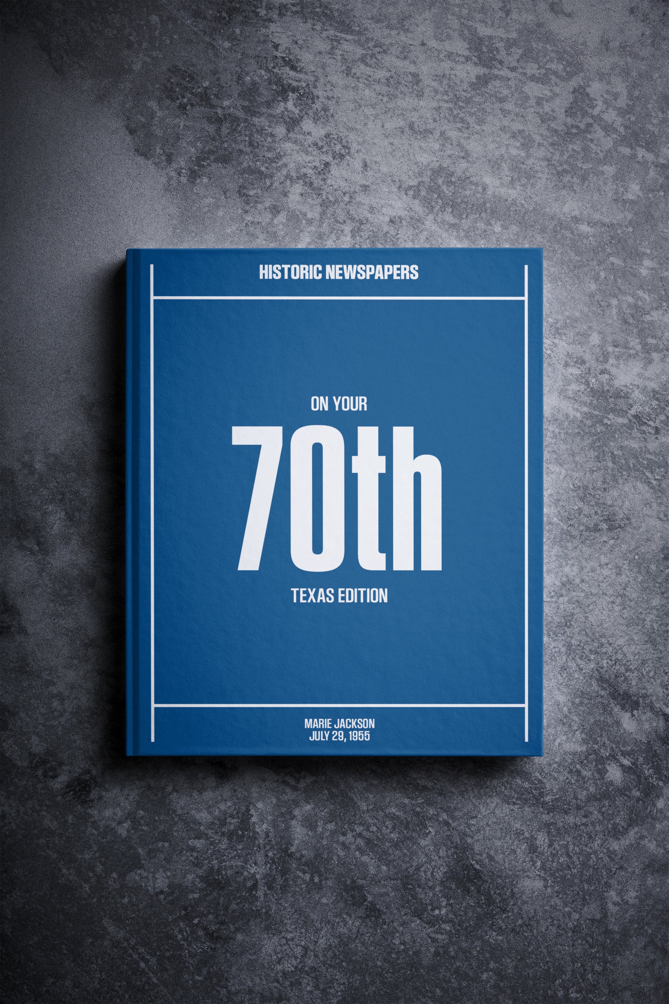 70th Milestone Birthday Newspaper Book Texas Edition
