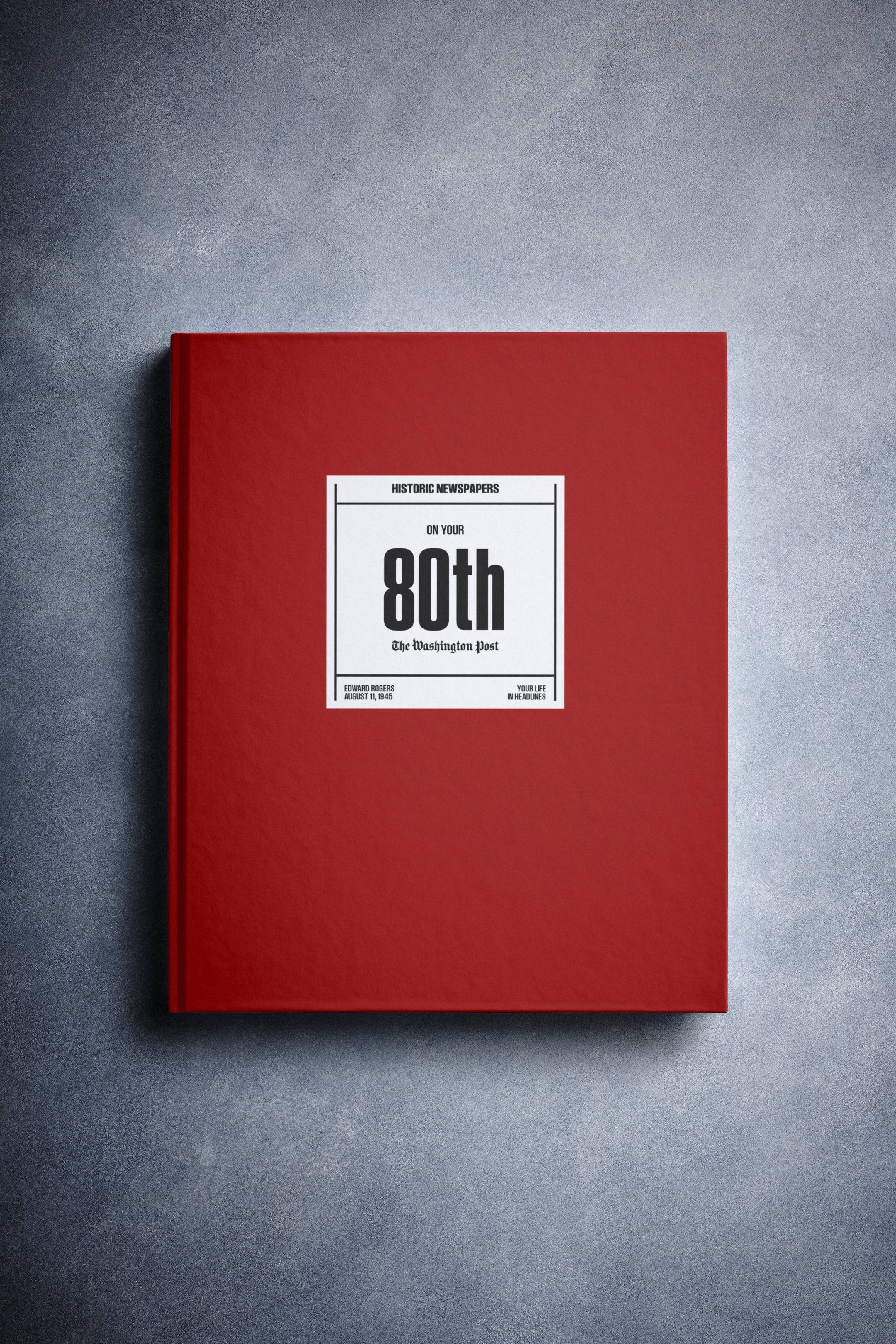 80th Milestone Birthday Newspaper Book Washington Post Edition