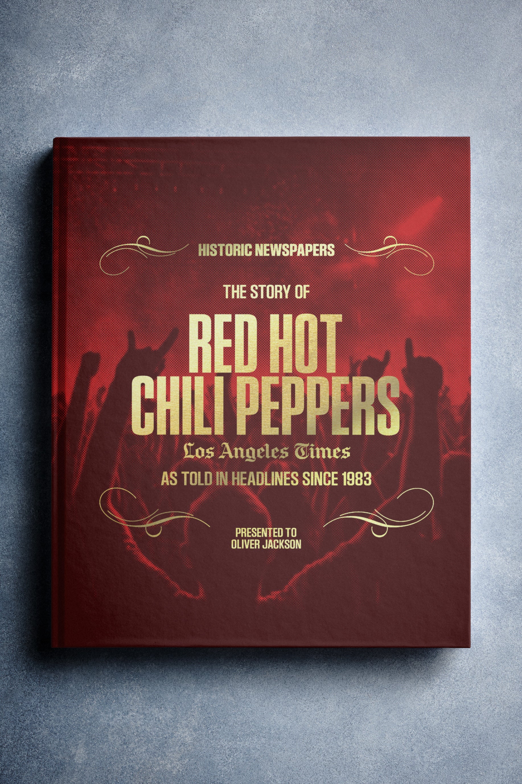The Story of Red Hot Chilli Peppers Los Angeles Times Edition