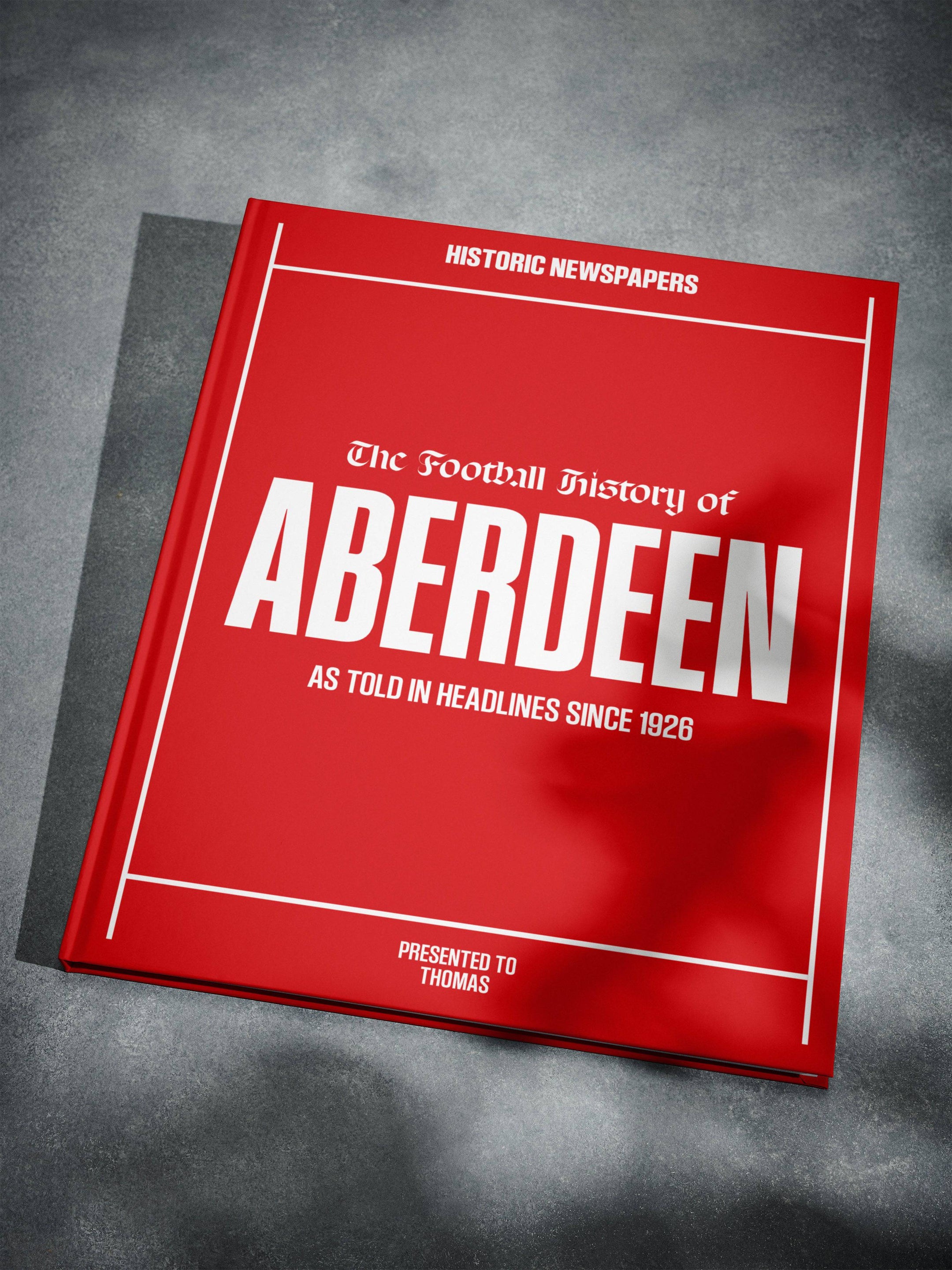 The Soccer History of Aberdeen Book