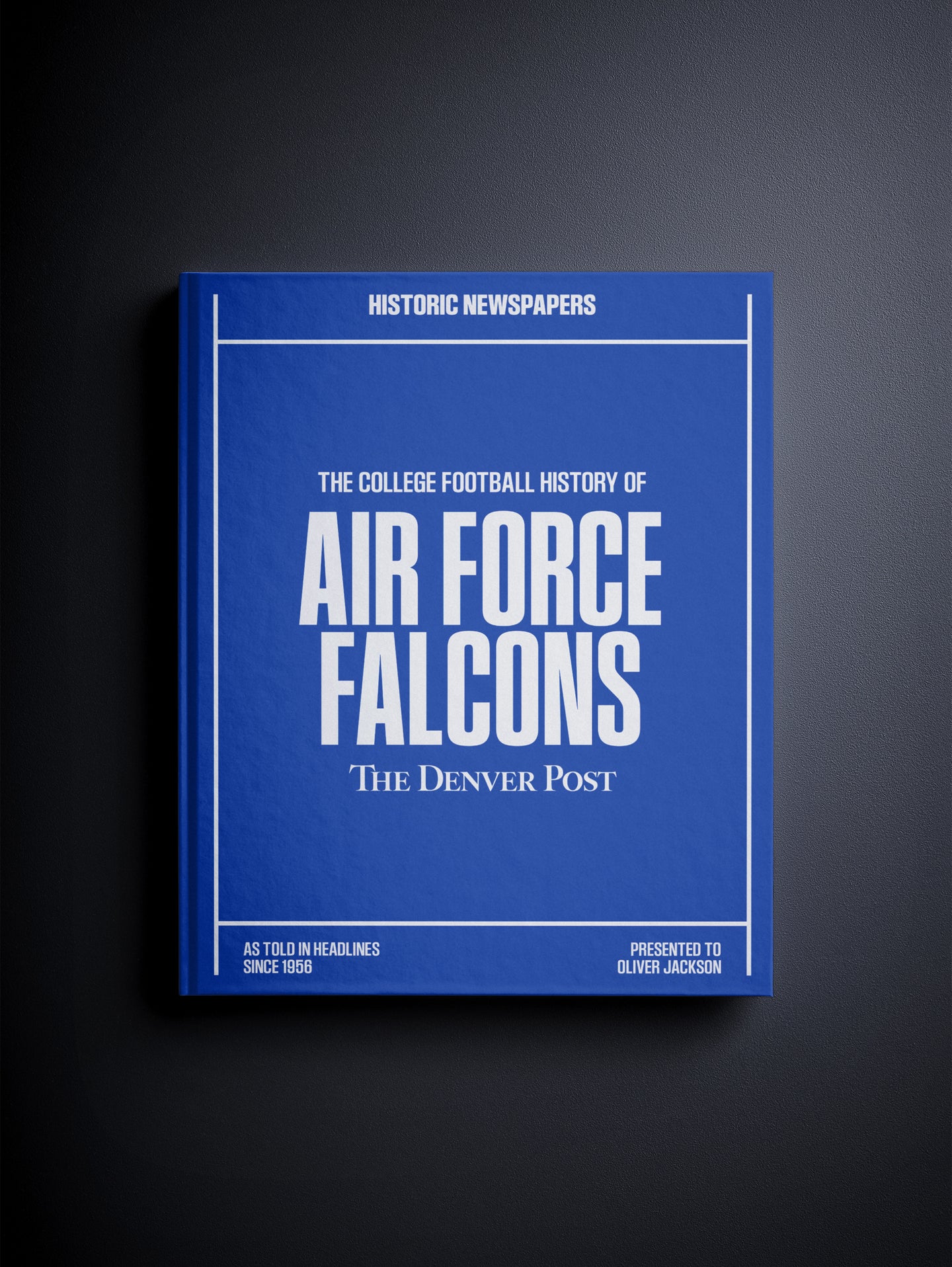 The College Football History of Air Force Falcons Denver Post Edition