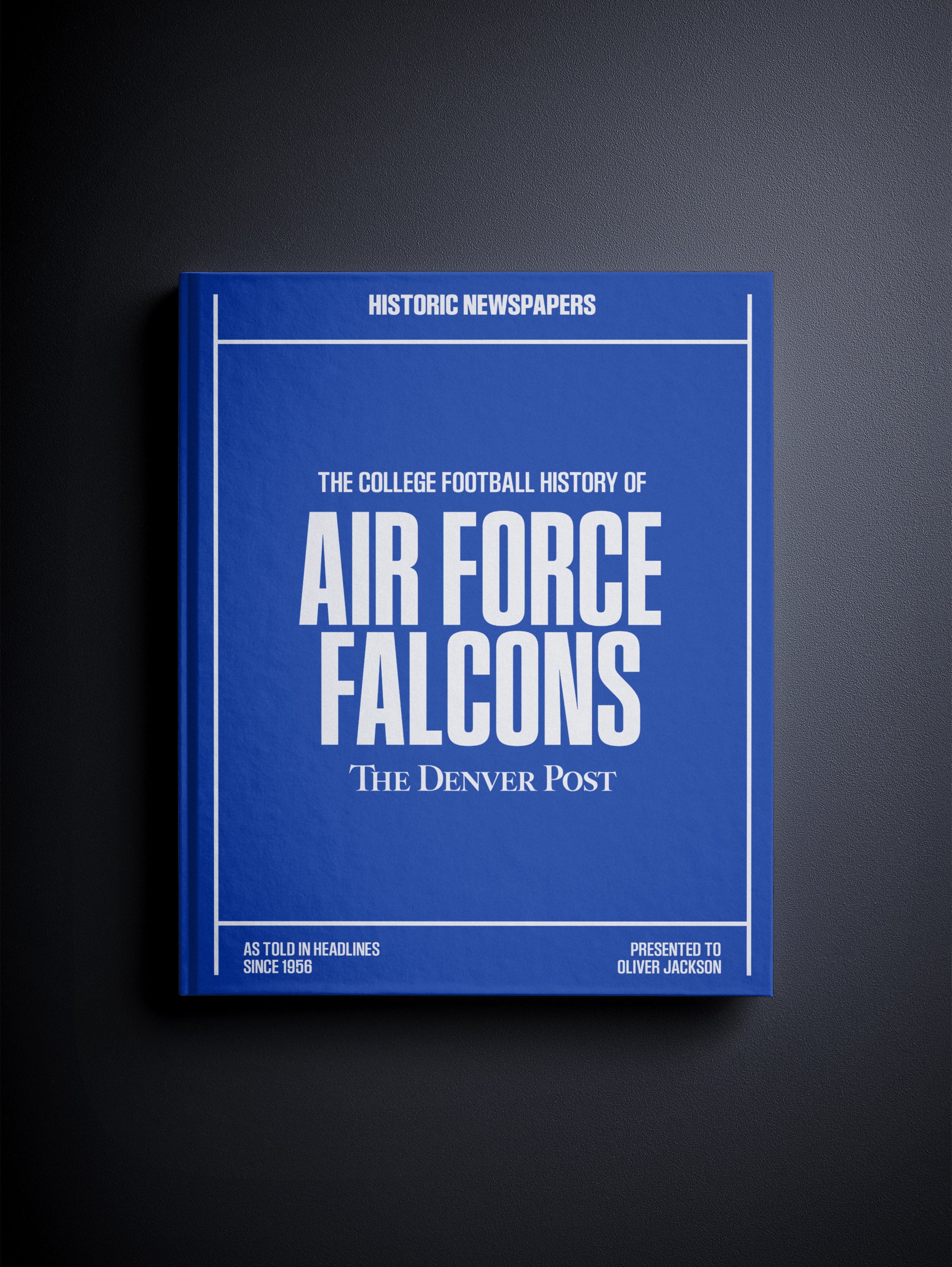The College Football History of Air Force Falcons Denver Post Edition