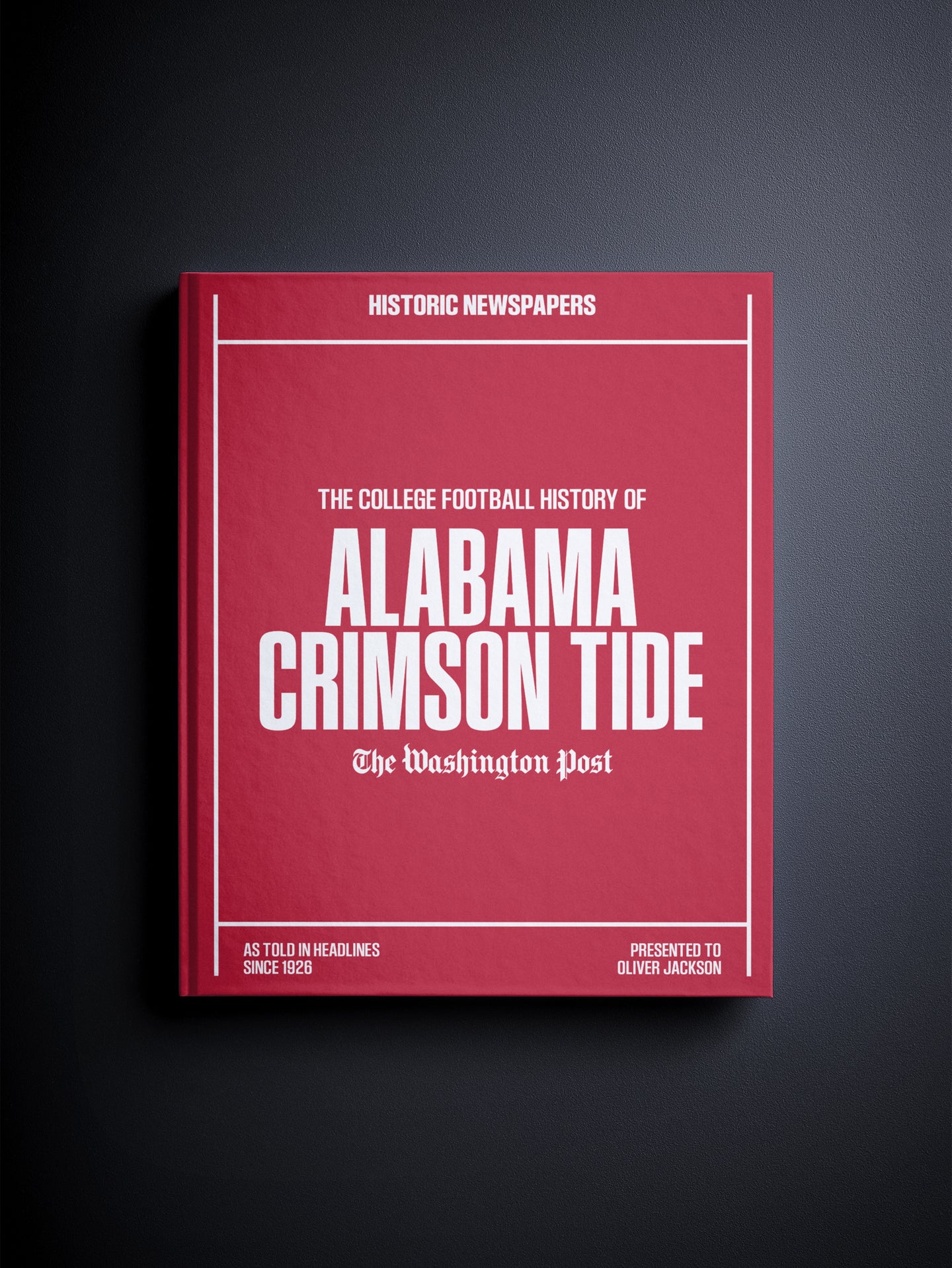 The College Football History of Alabama Crimson Tide Washington Post Edition