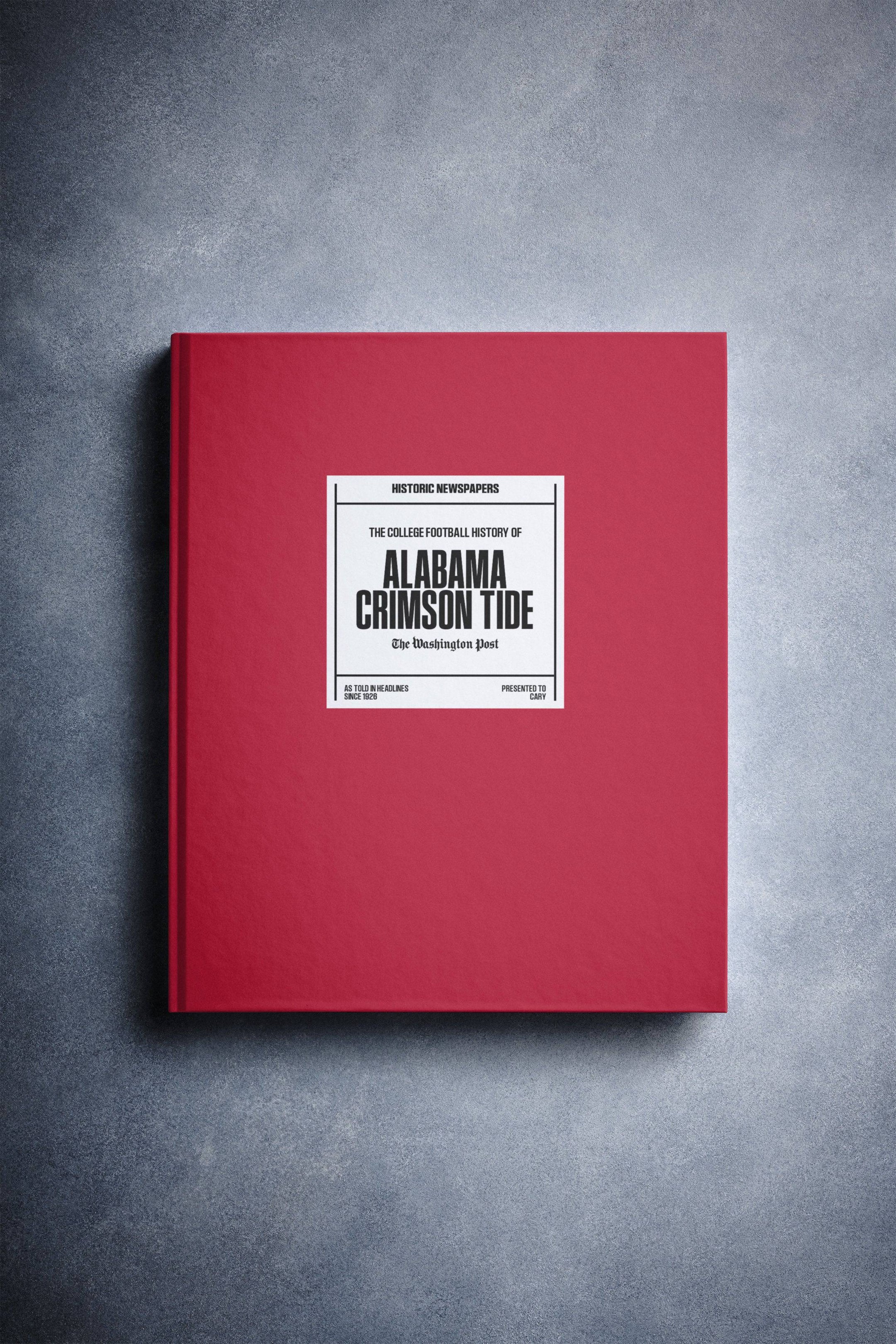 The College Football History of Alabama Crimson Tide Washington Post Edition