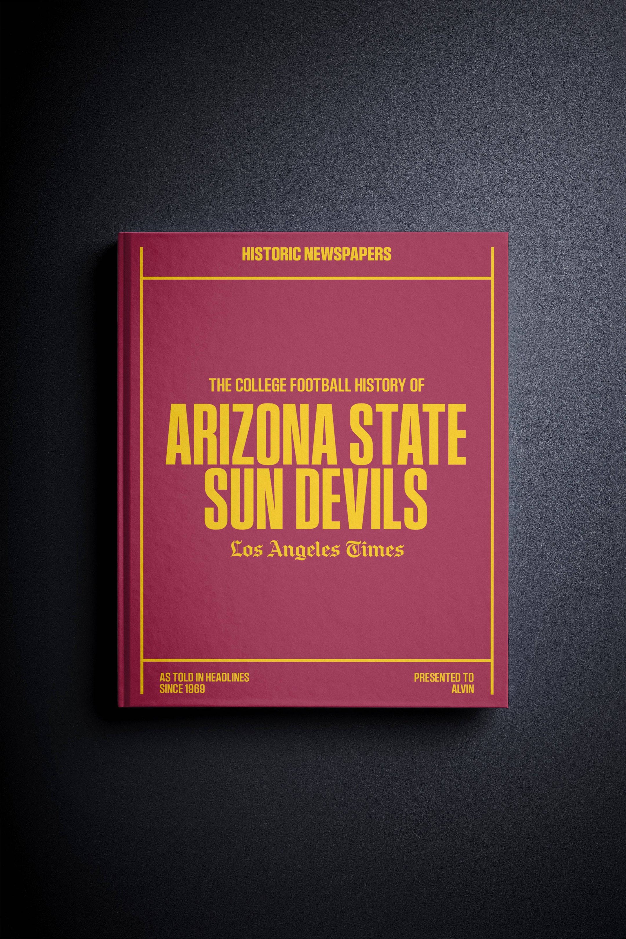 The College Football History of Arizona State Sun Devils Los Angeles Times Edition - Historic Newspapers