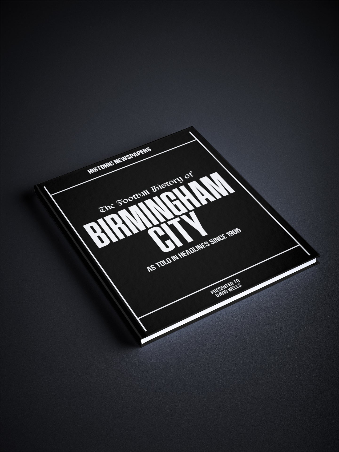 The Football History of Birmingham City Book - Historic Newspapers