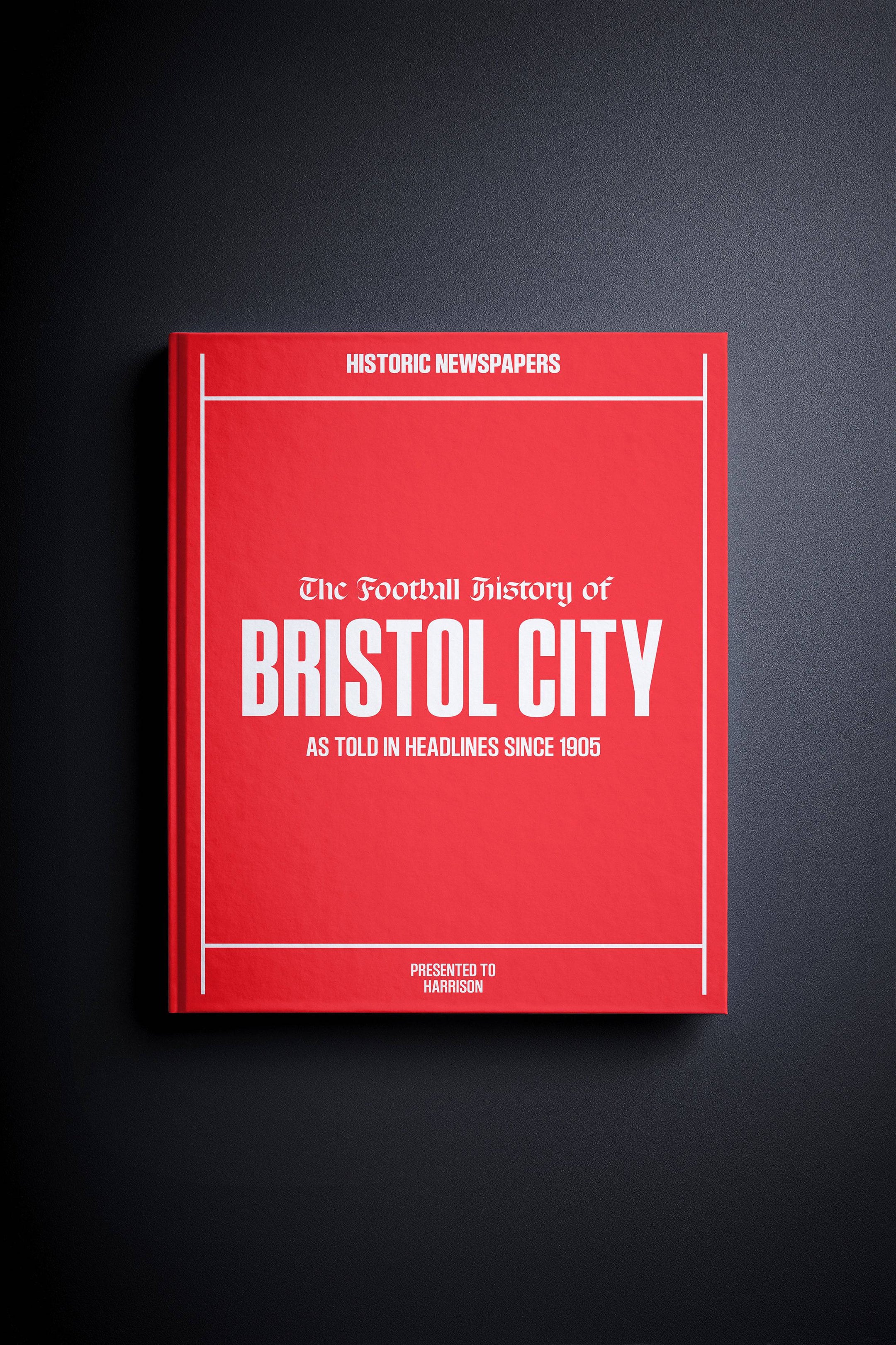 The Football History of Bristol City Book