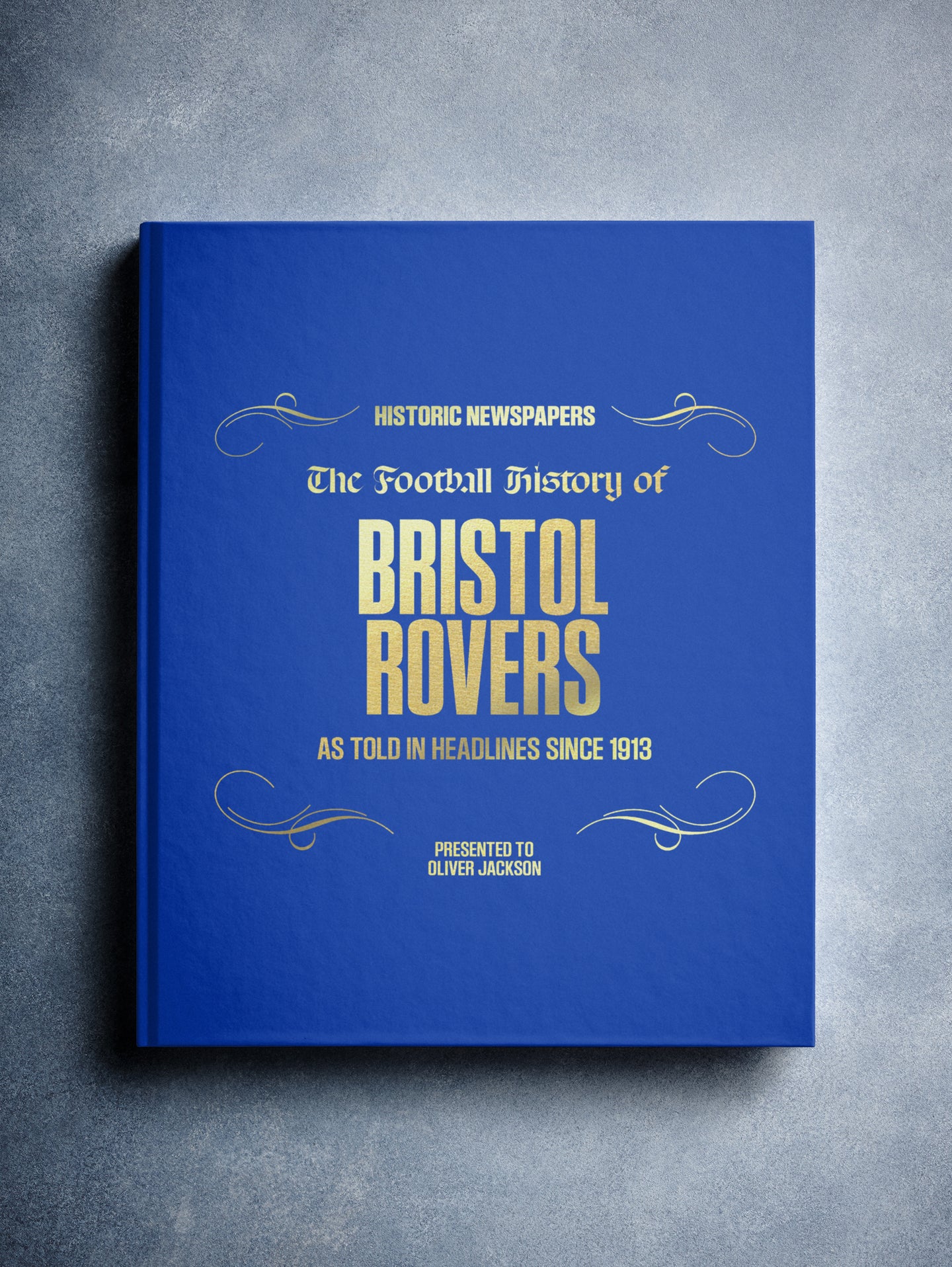 The Football History of Bristol Rovers Book - Historic Newspapers