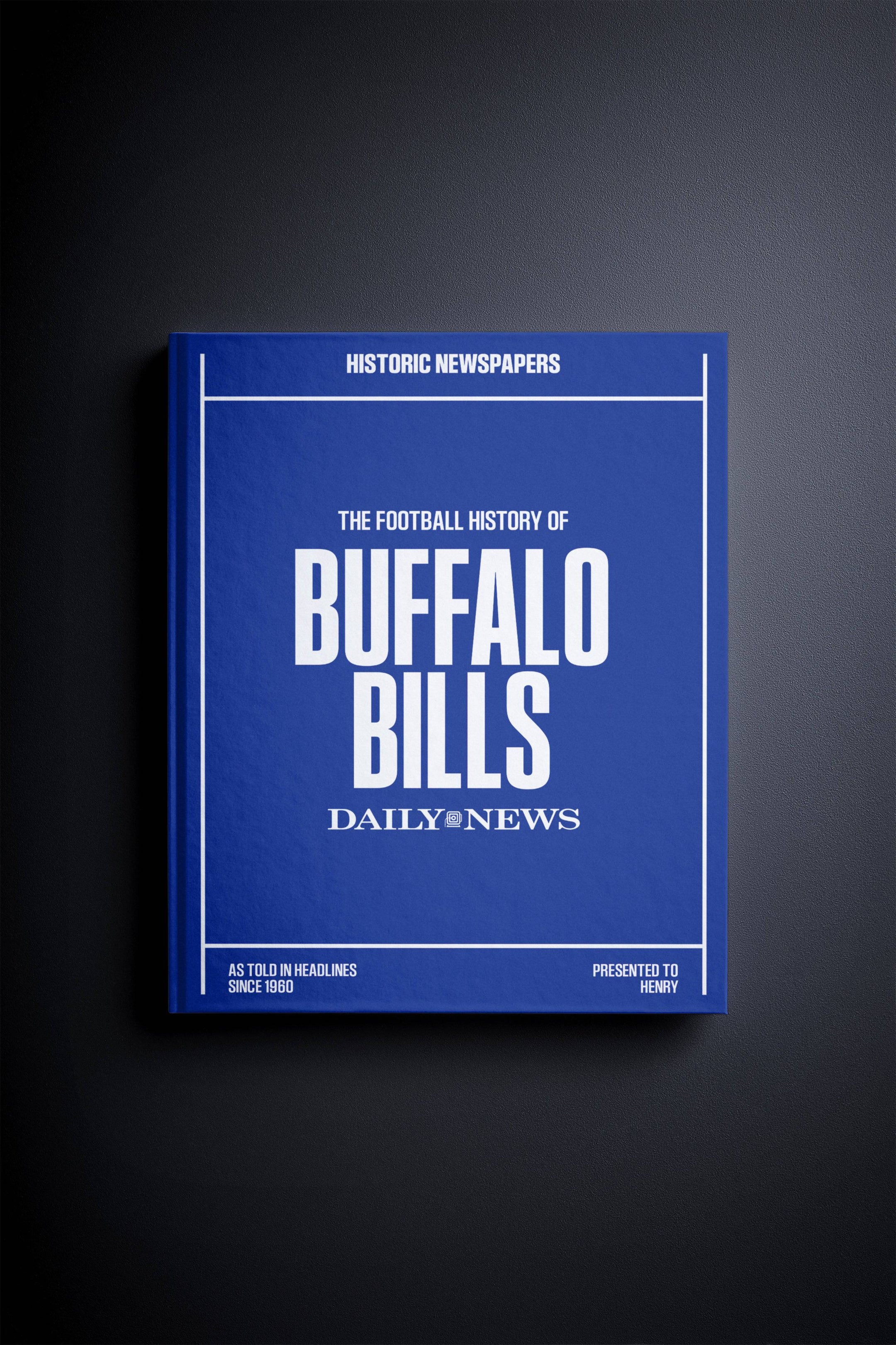 The US Football History of Buffalo Bills Daily News Edition Book