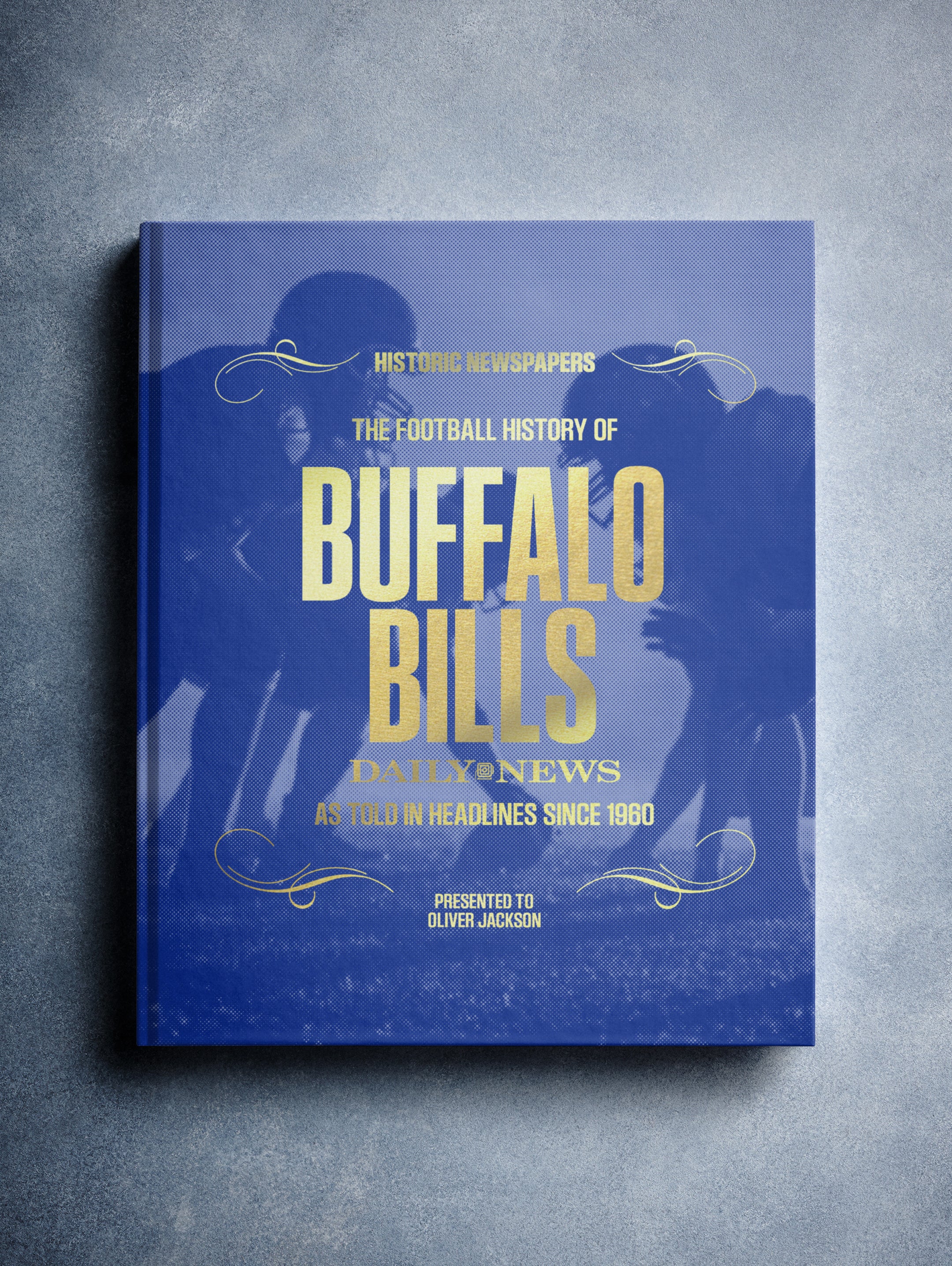 The US Football History of Buffalo Bills Daily News Edition Book - Historic Newspapers