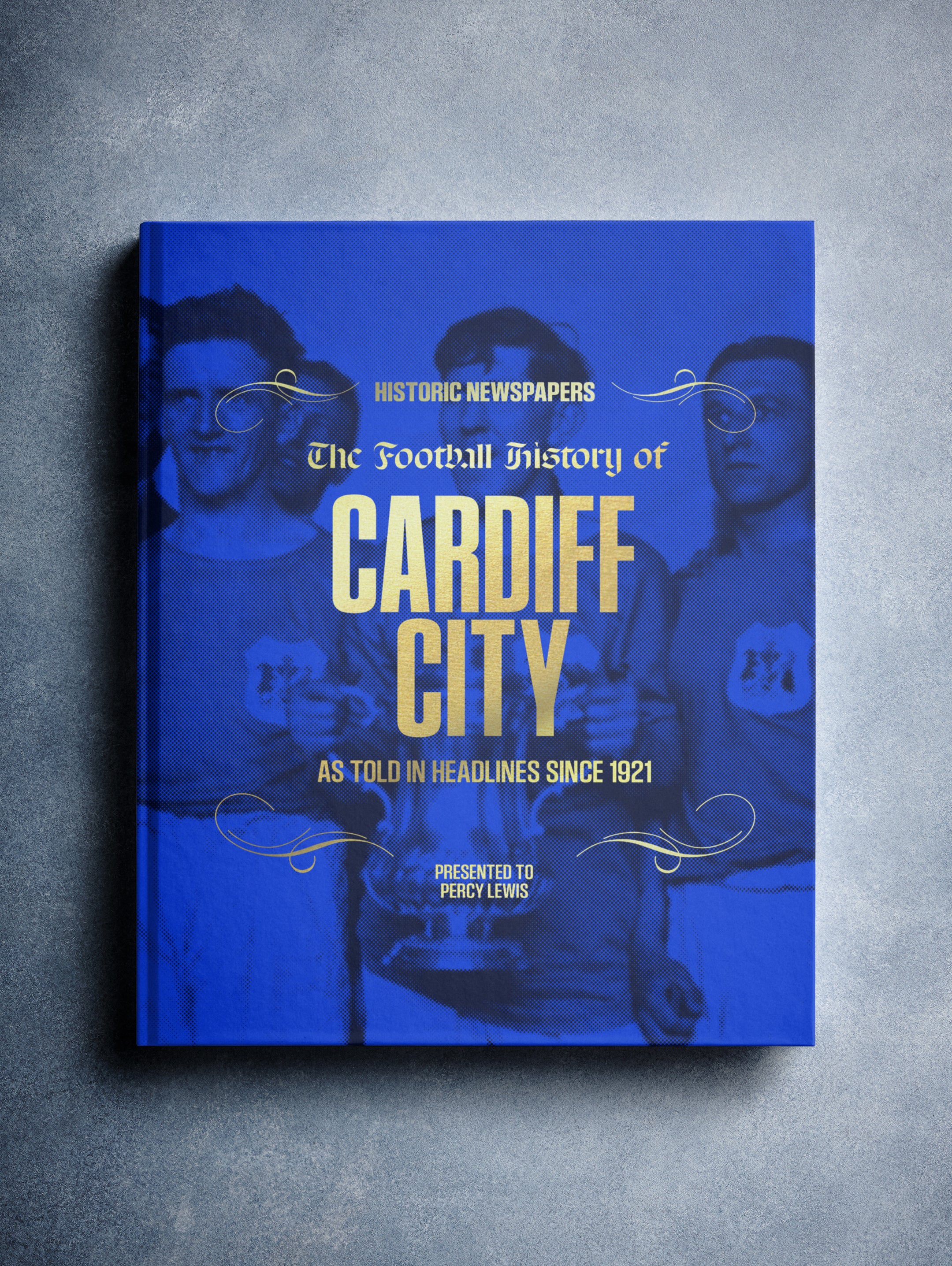 The Football History of Cardiff City Book - Historic Newspapers