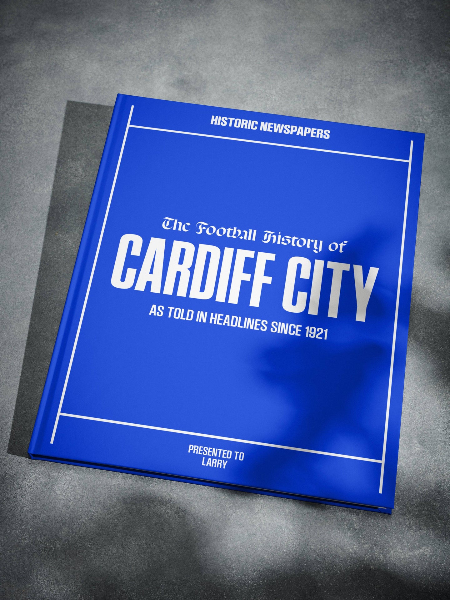 The Football History of Cardiff City Book - Historic Newspapers