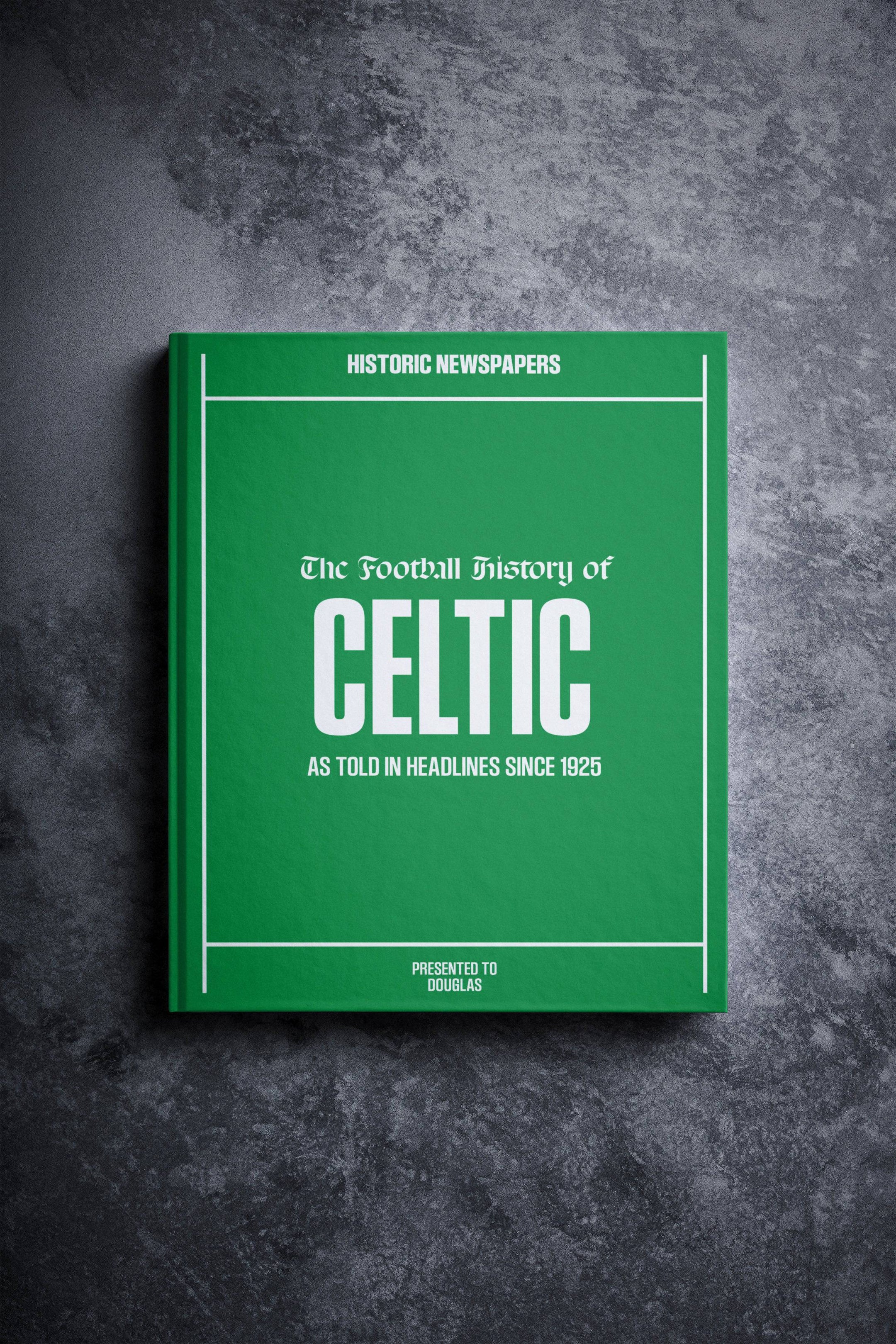 The Soccer History of Celtic Book