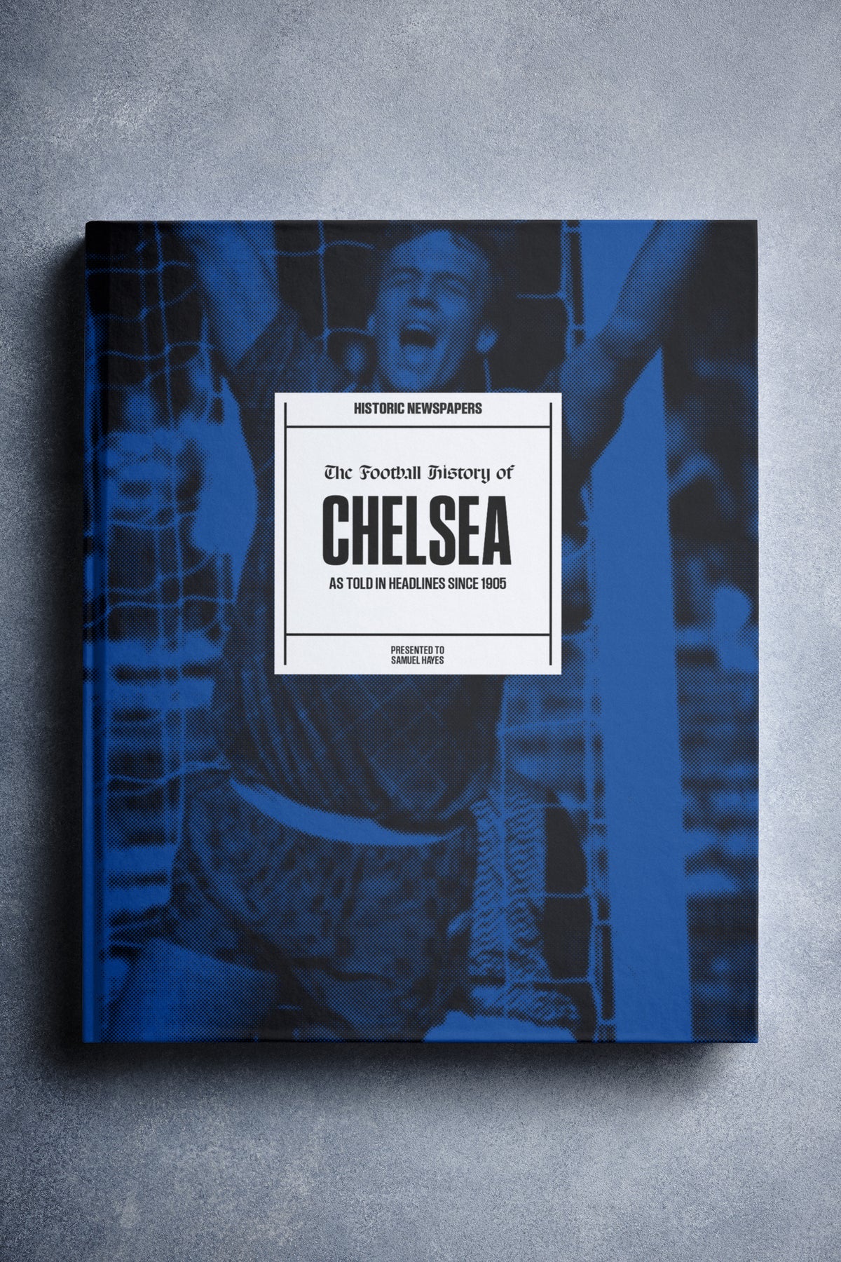 The Football History of Chelsea Book | Historic Newspapers