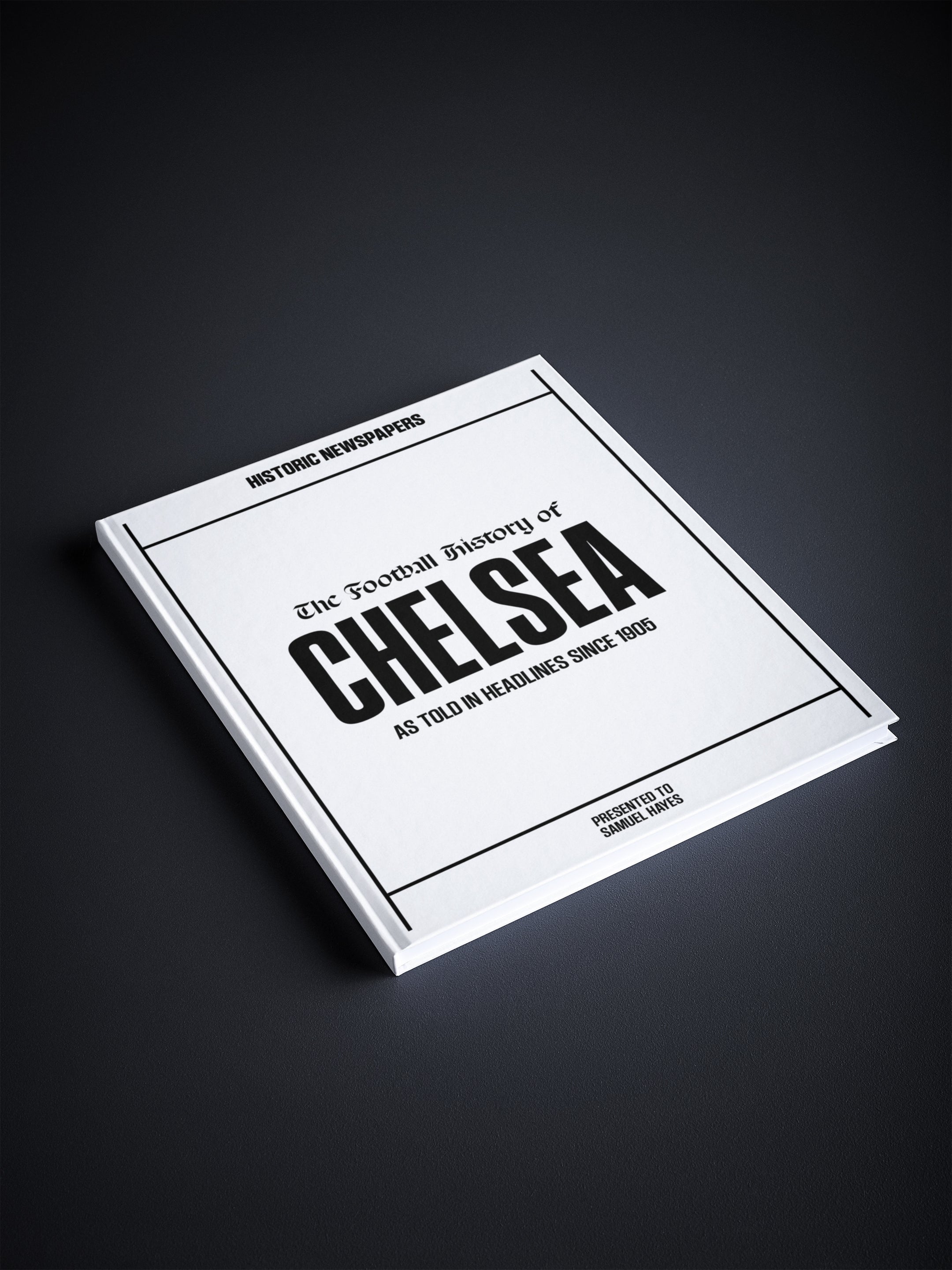 The Football History of Chelsea Book - Historic Newspapers