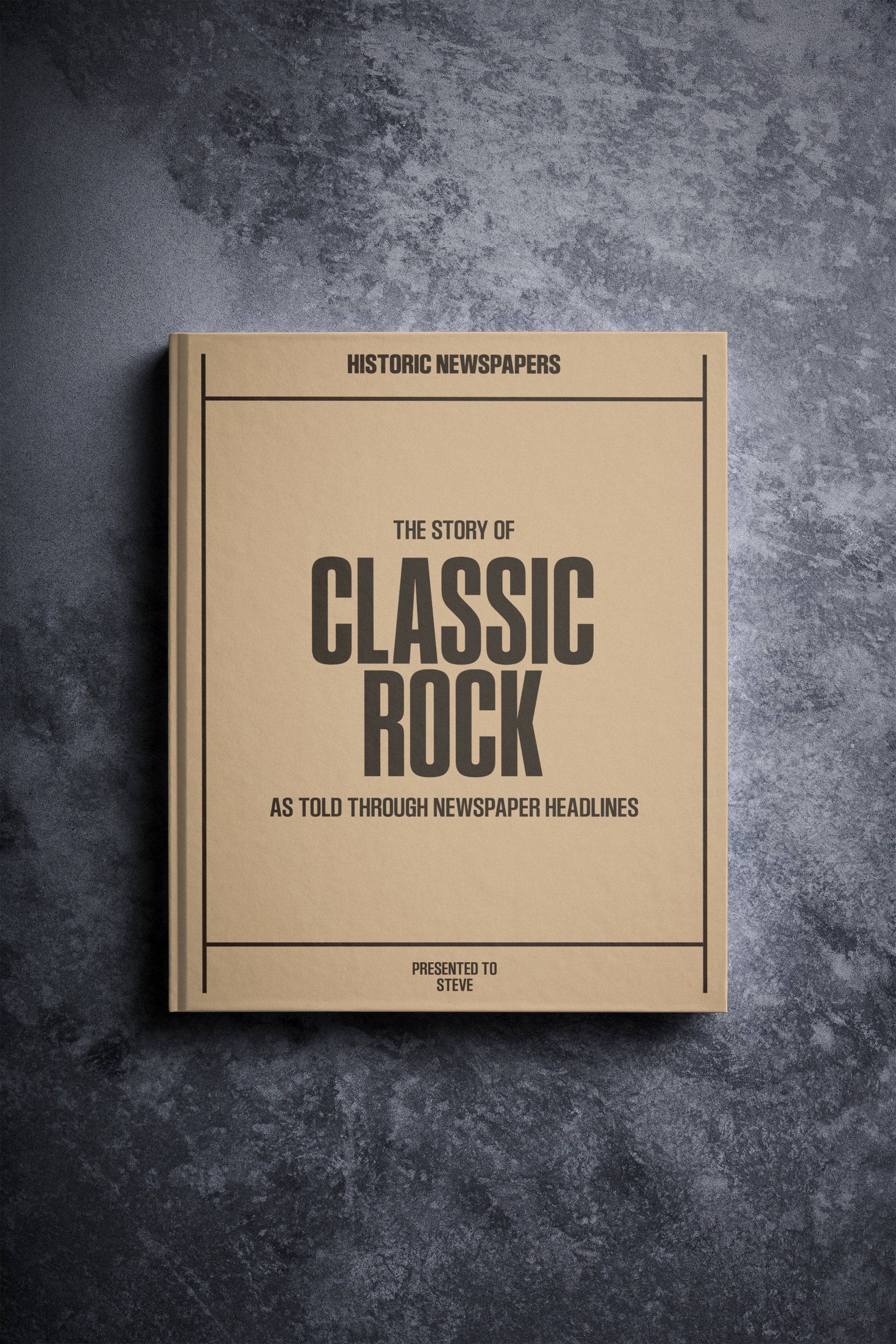 The History of Classic Rock - Historic Newspapers