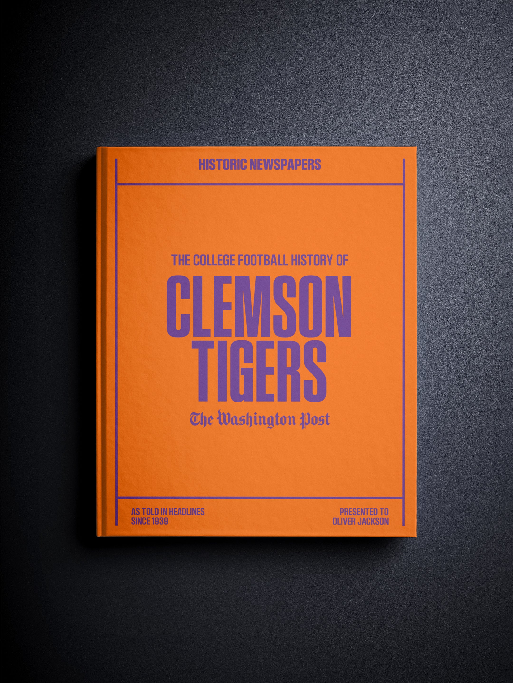 The College Football History of Clemson Tigers Washington Post Edition