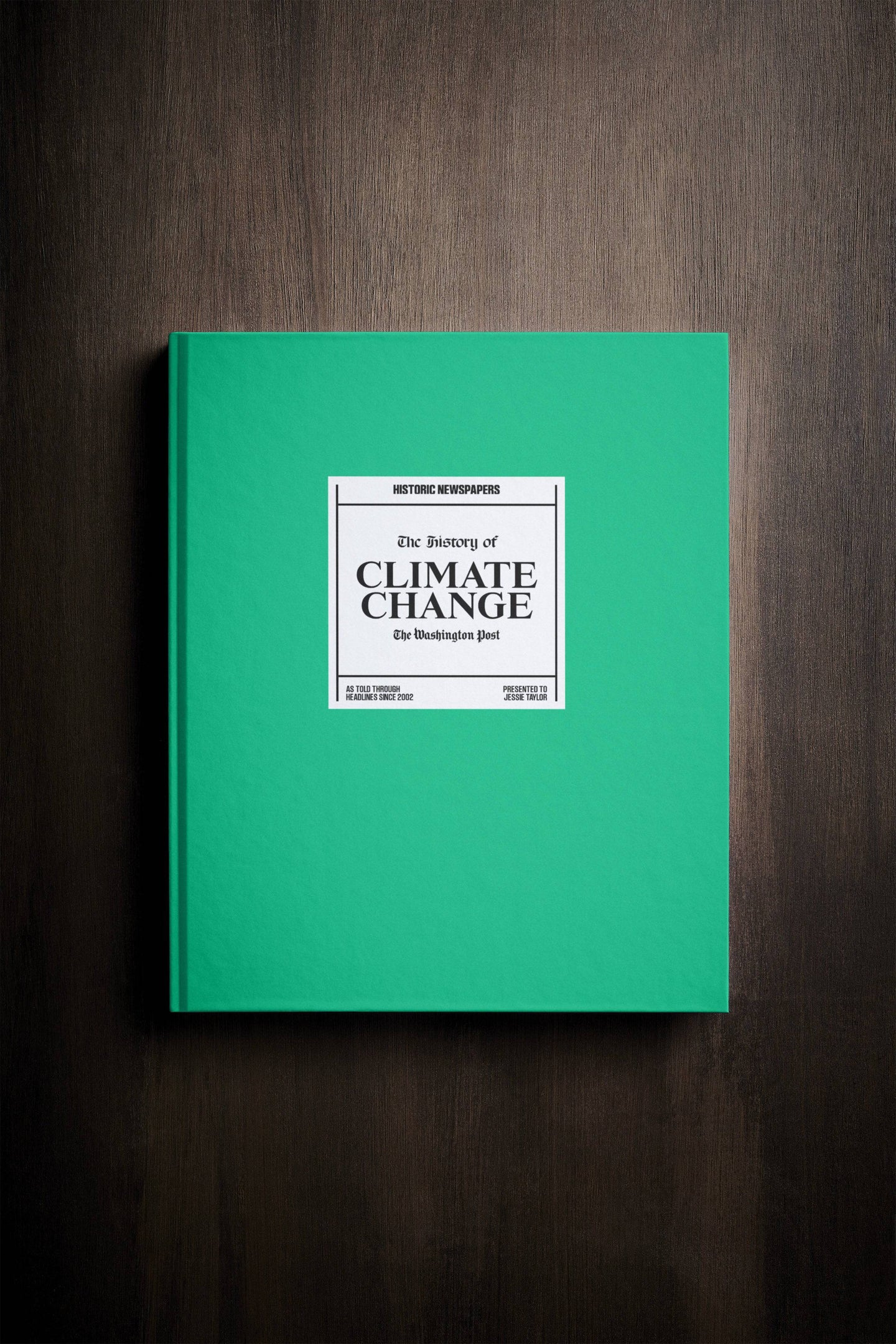 The History of Climate Change Washington Post Edition Book