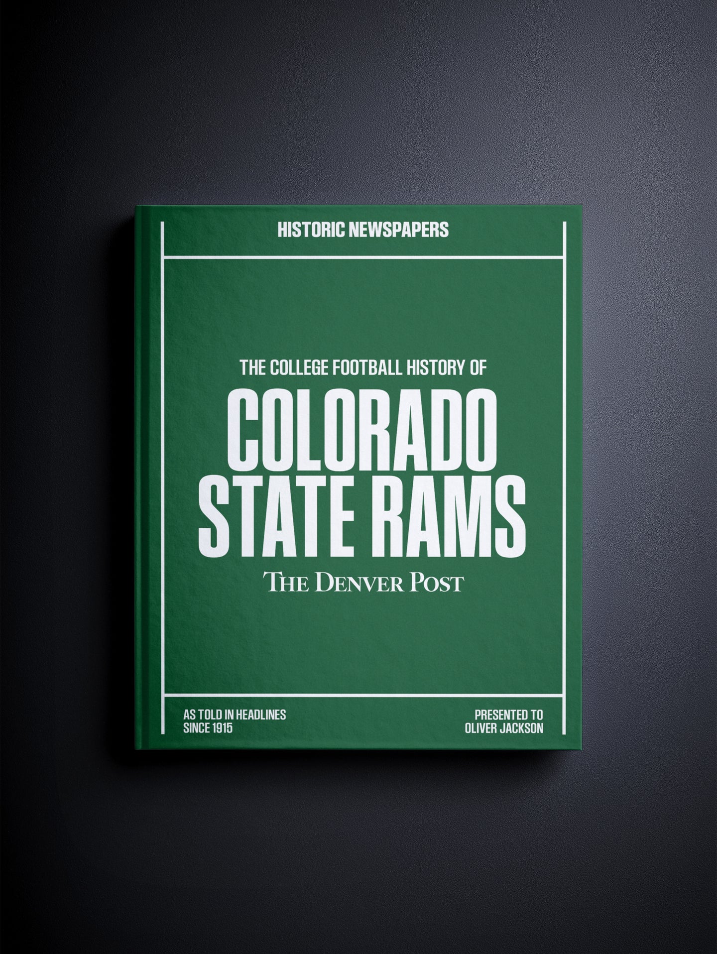 The College Football History of Colorado State Rams Denver Post Edition
