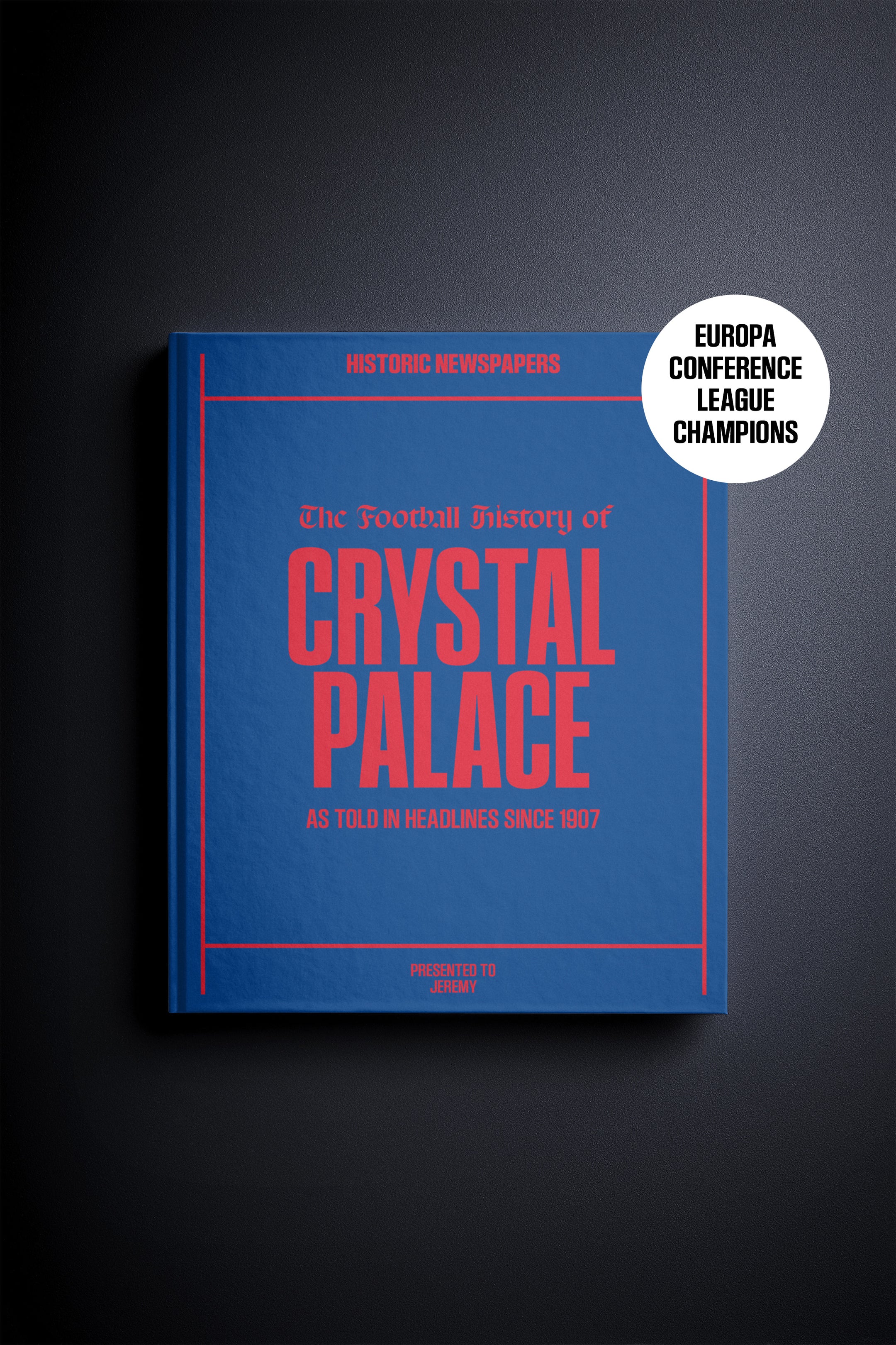 The Football History of Crystal Palace Book